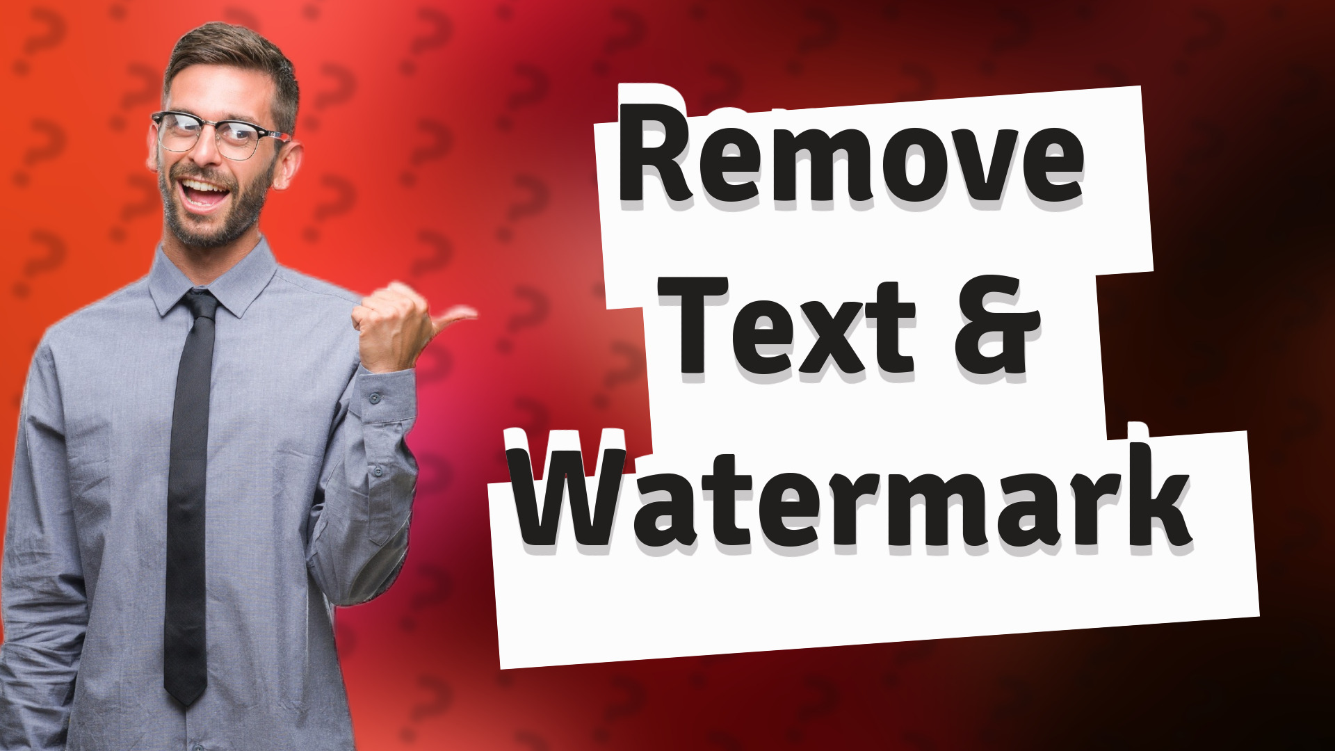 Remove Text & Watermark
