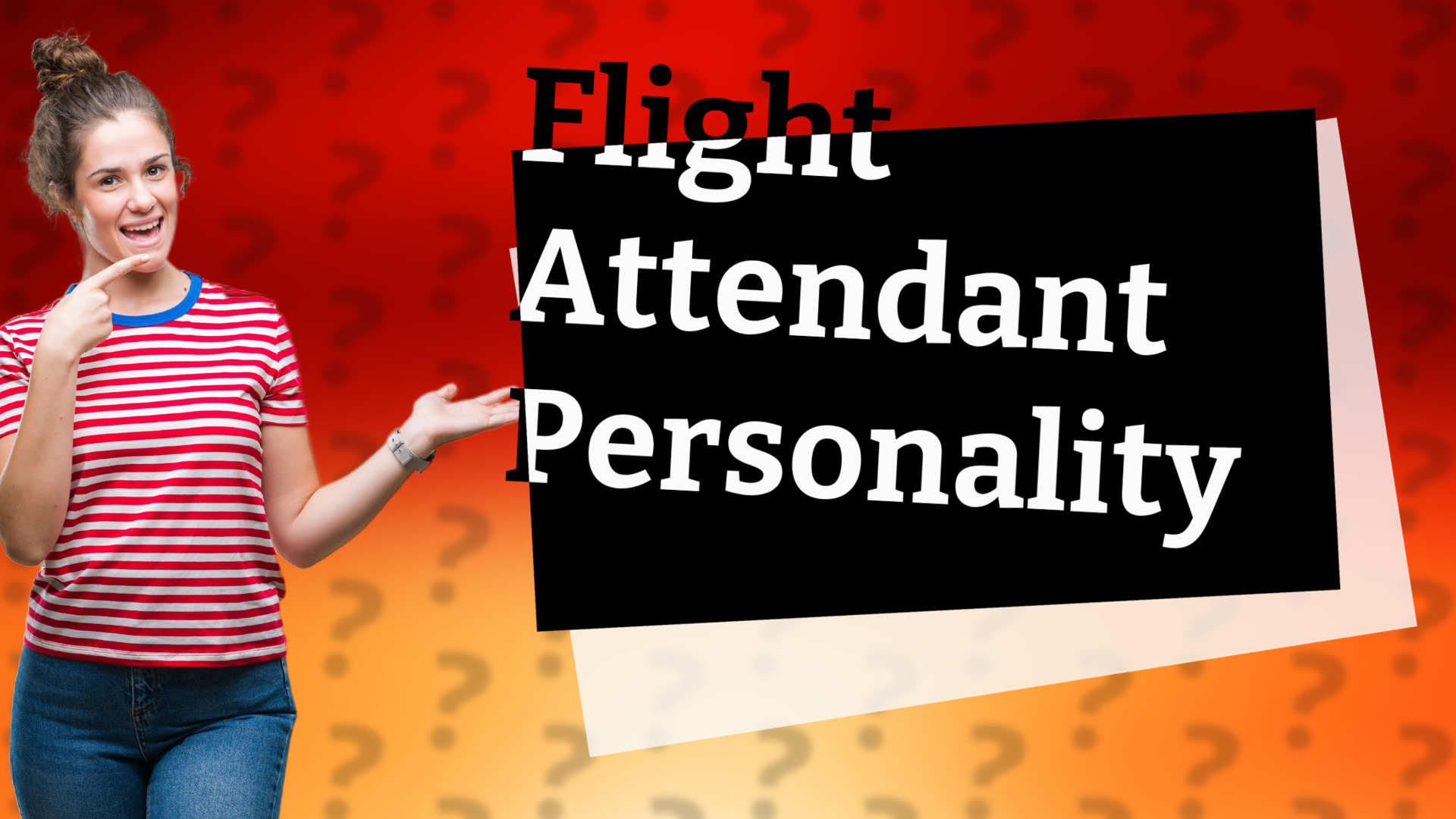 Flight Attendant Personality