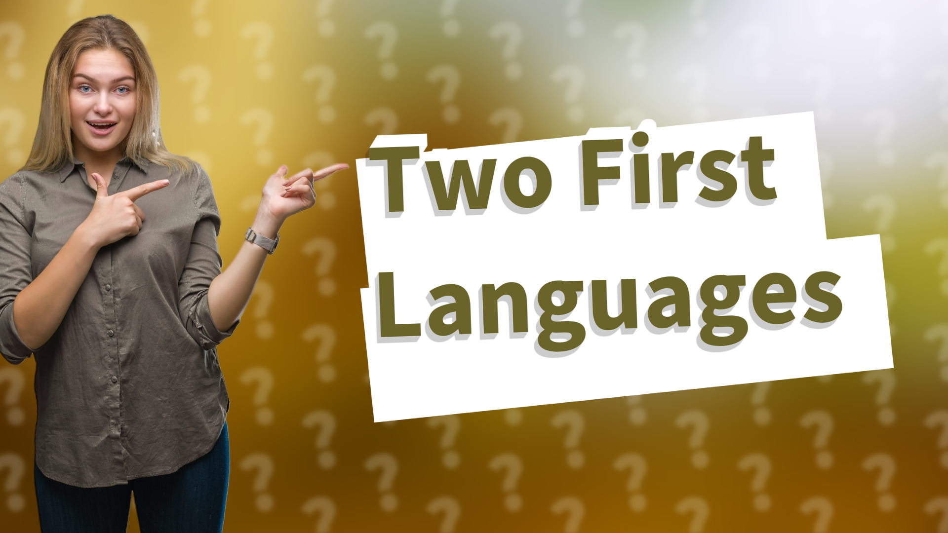Two First Languages