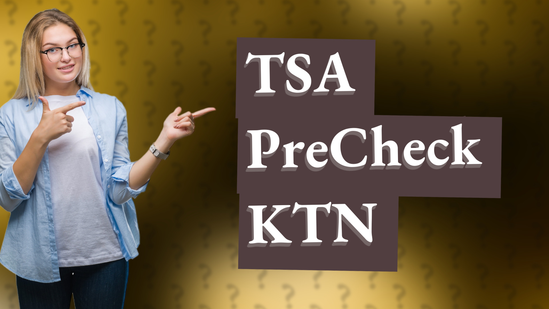 TSA PreCheck KTN