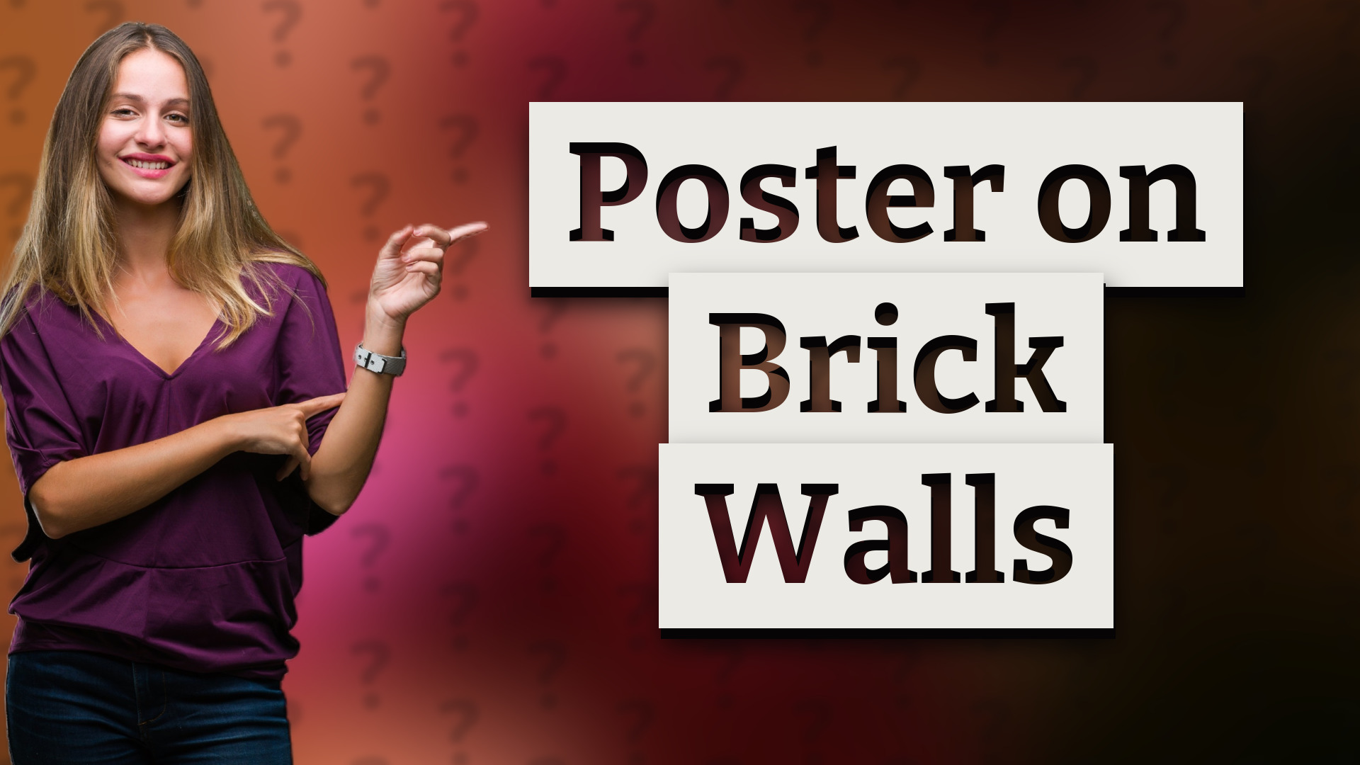 Poster on Brick Walls