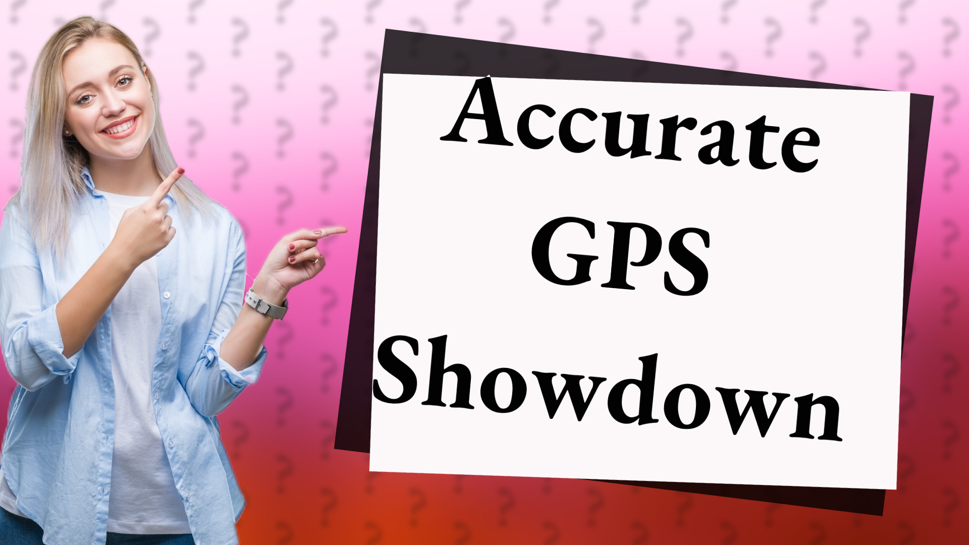 Accurate GPS Showdown