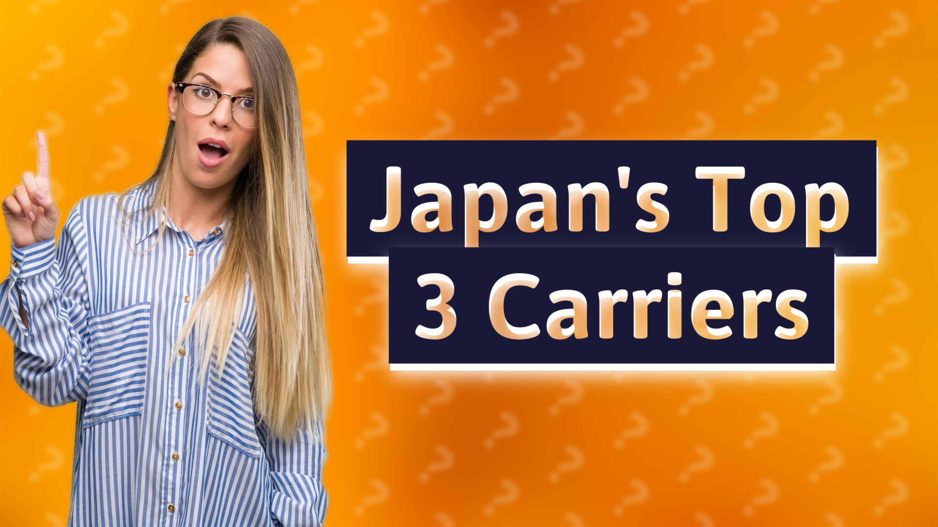 Japan's Top 3 Carriers