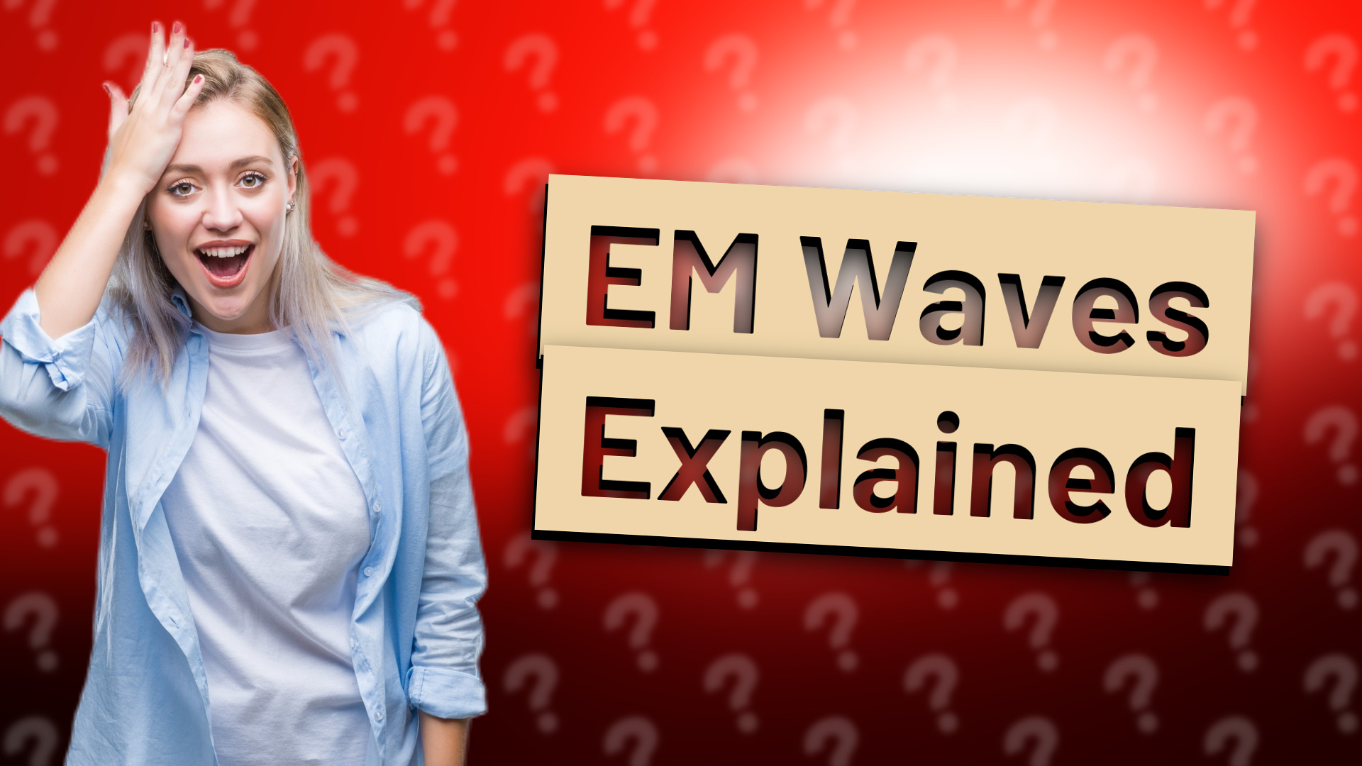 EM Waves Explained