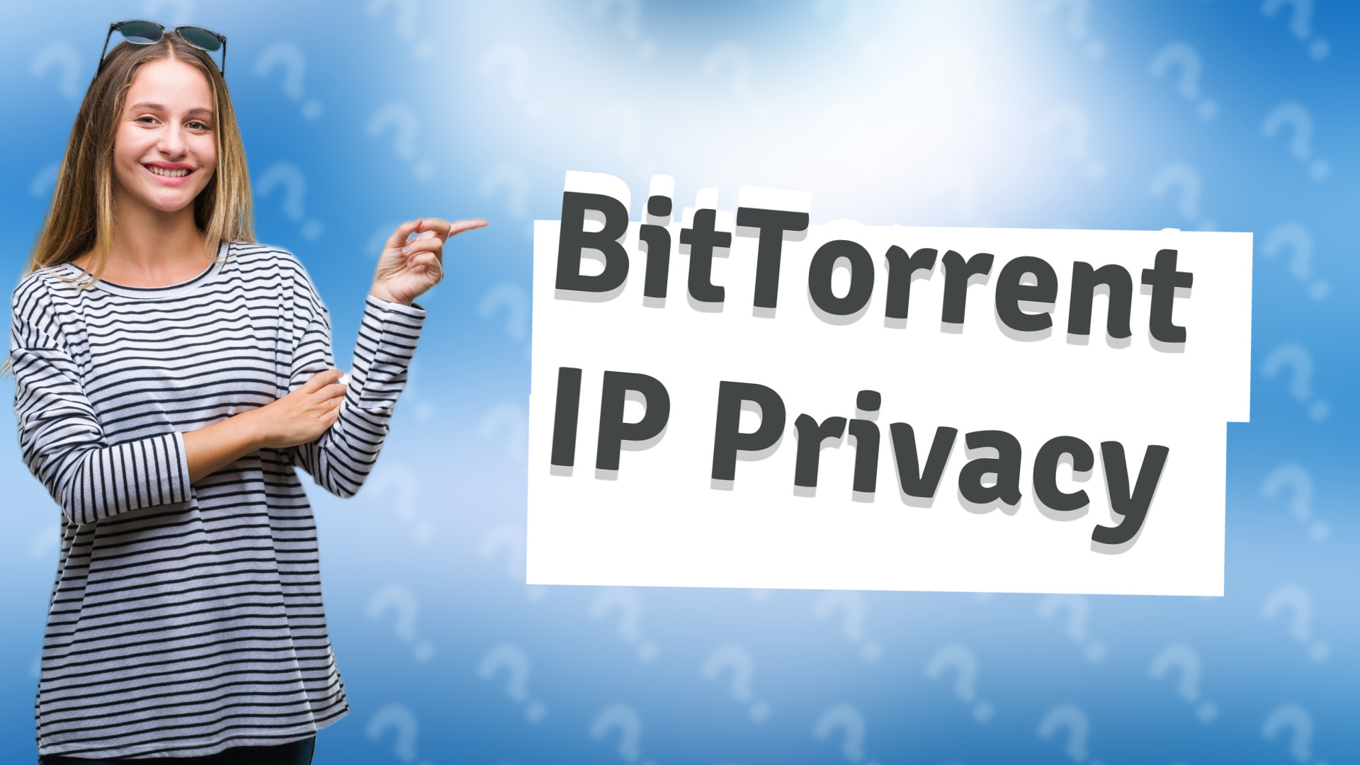 BitTorrent IP Privacy