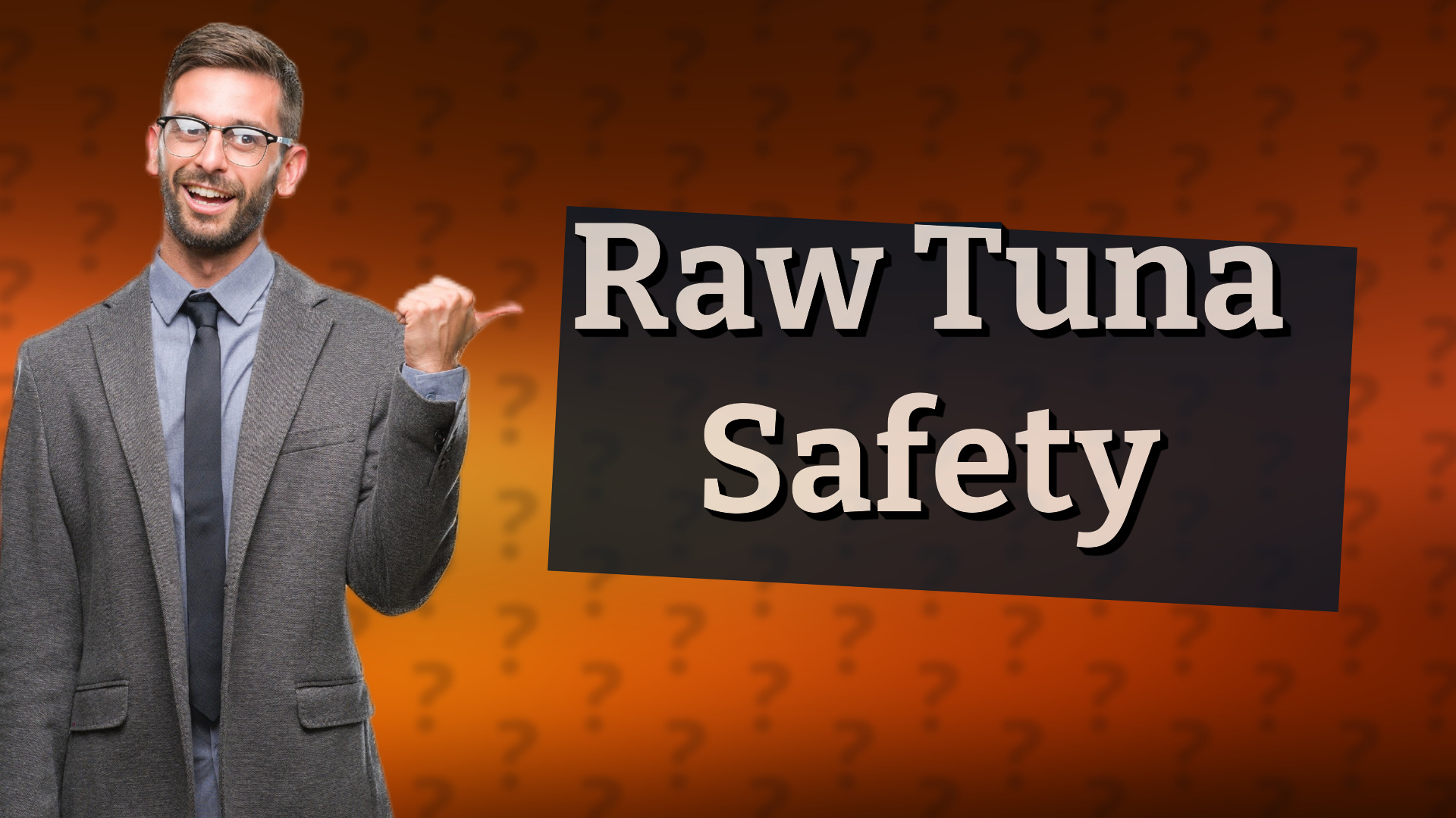 Raw Tuna Safety