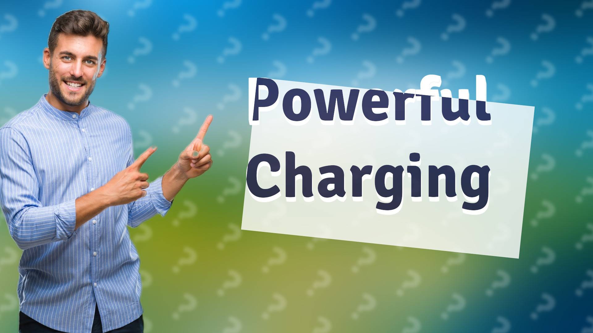 Powerful Charging