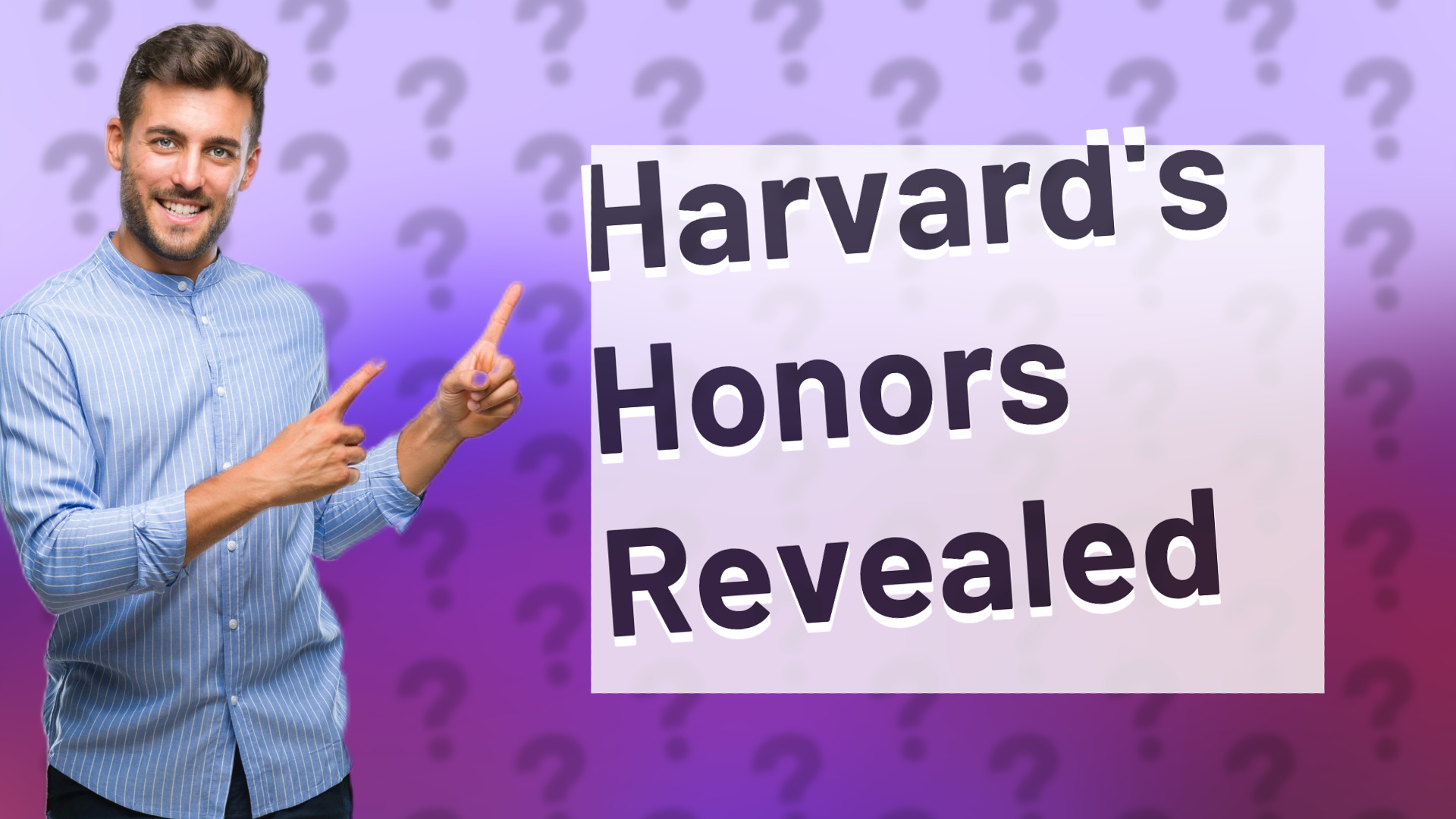 Harvard's Honors Revealed