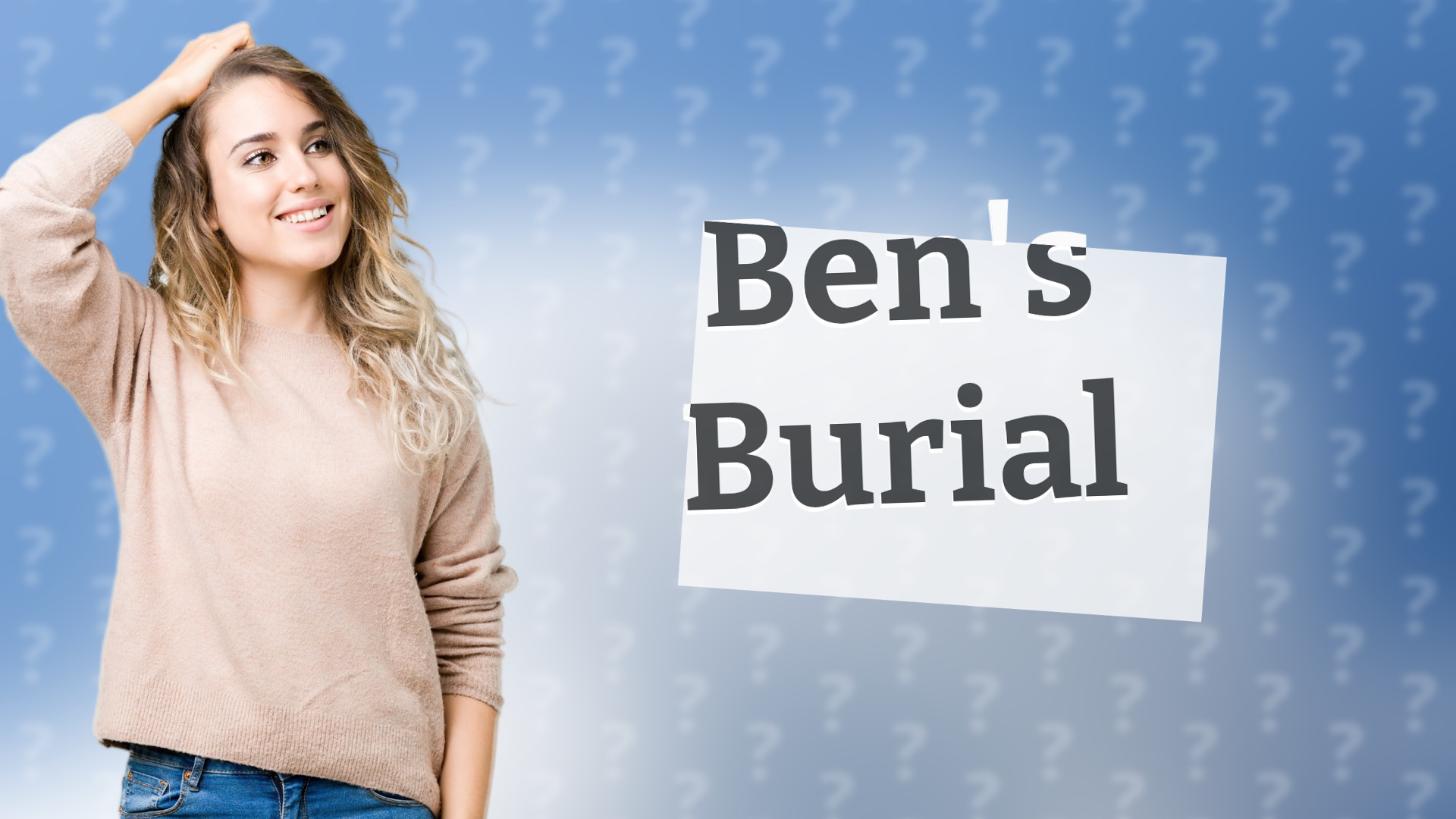Ben's Burial
