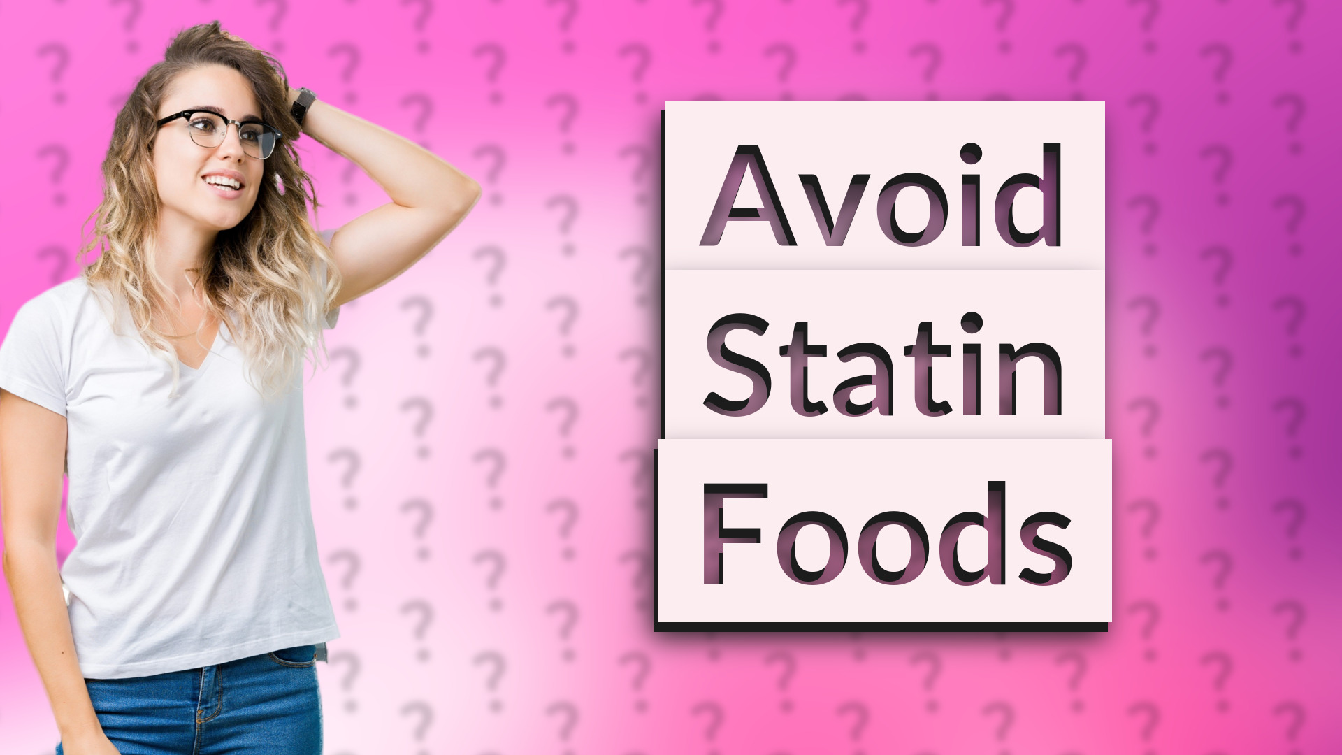 Avoid Statin Foods