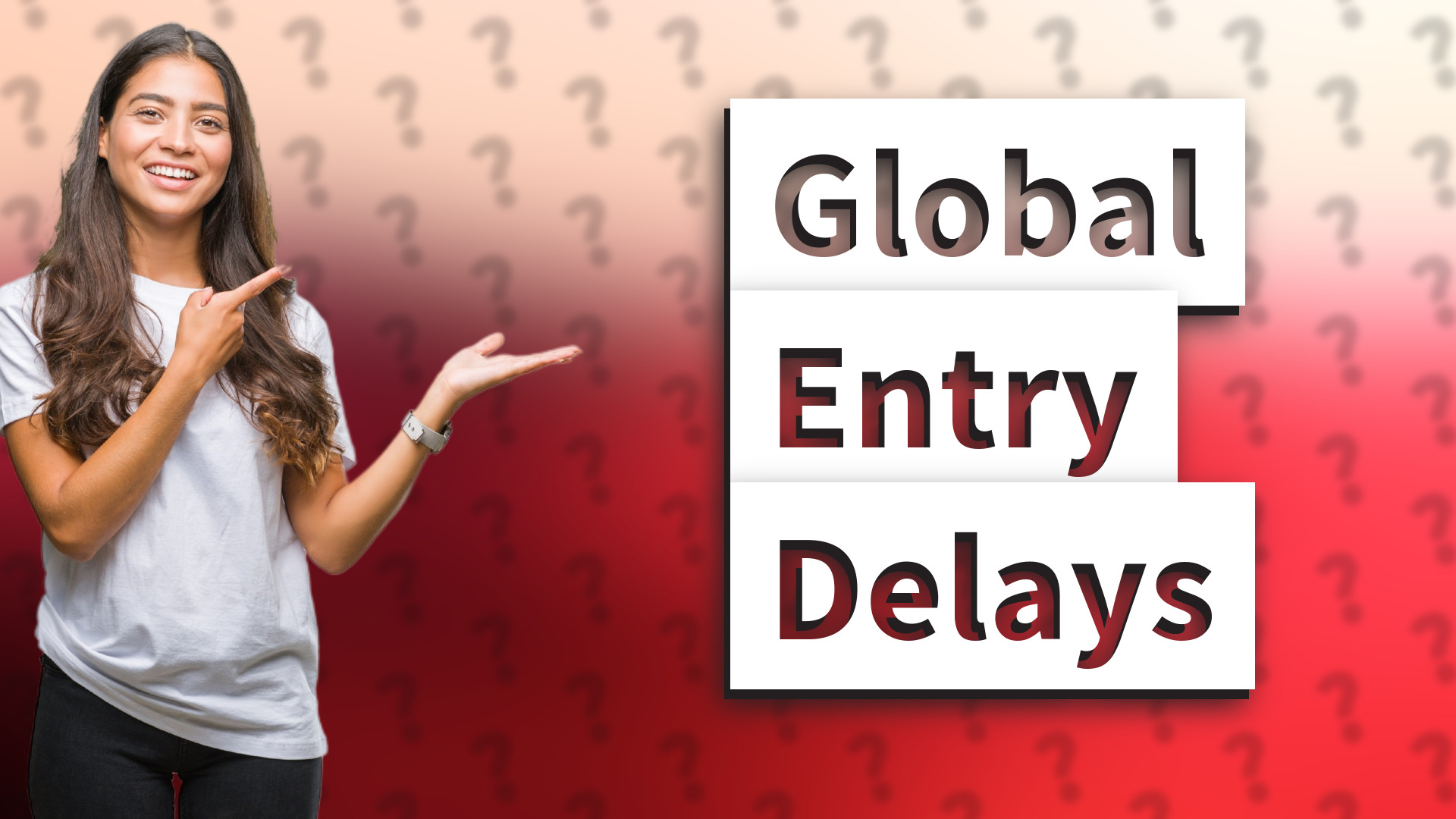Global Entry Delays