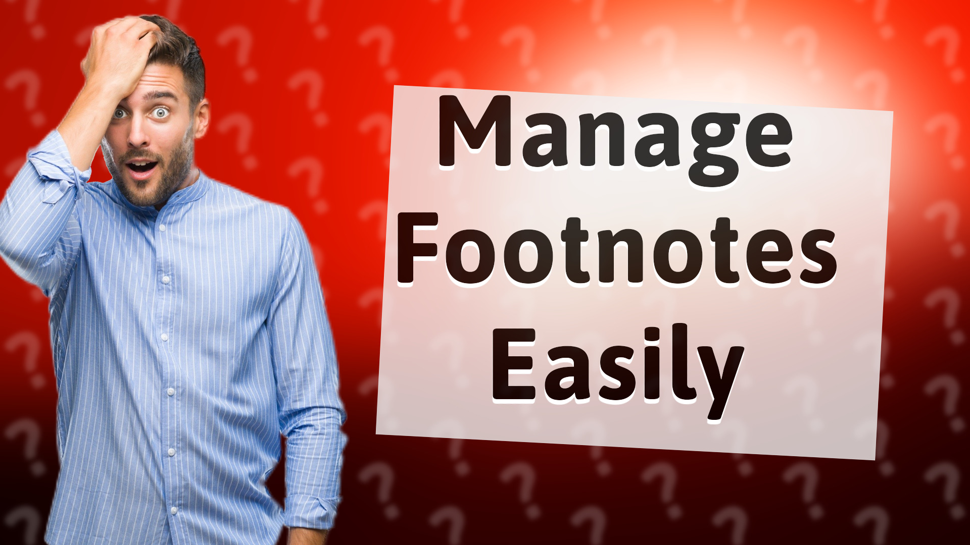 Manage Footnotes Easily