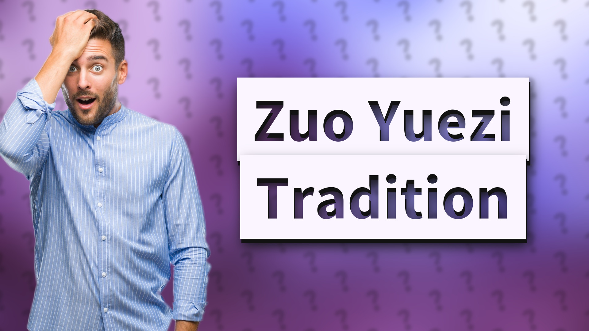 Zuo Yuezi Tradition