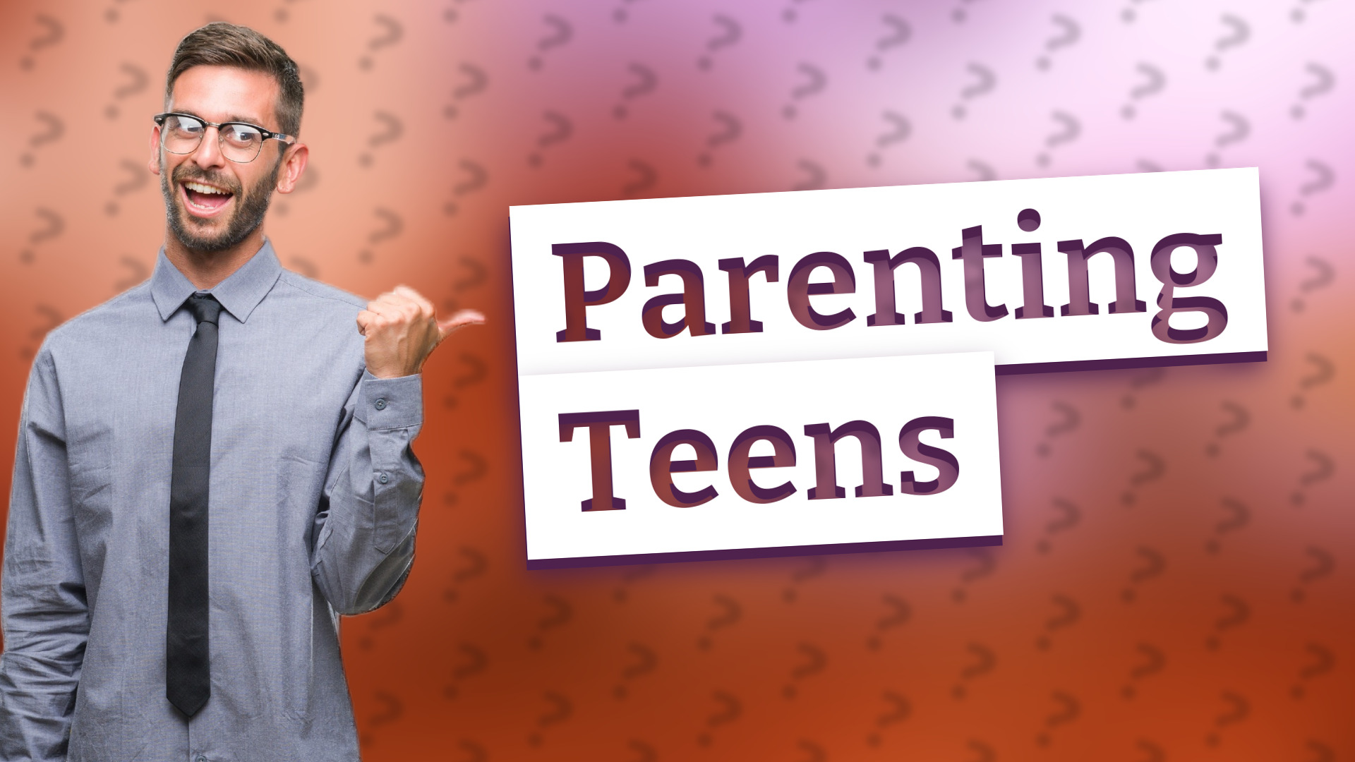 Parenting Teens