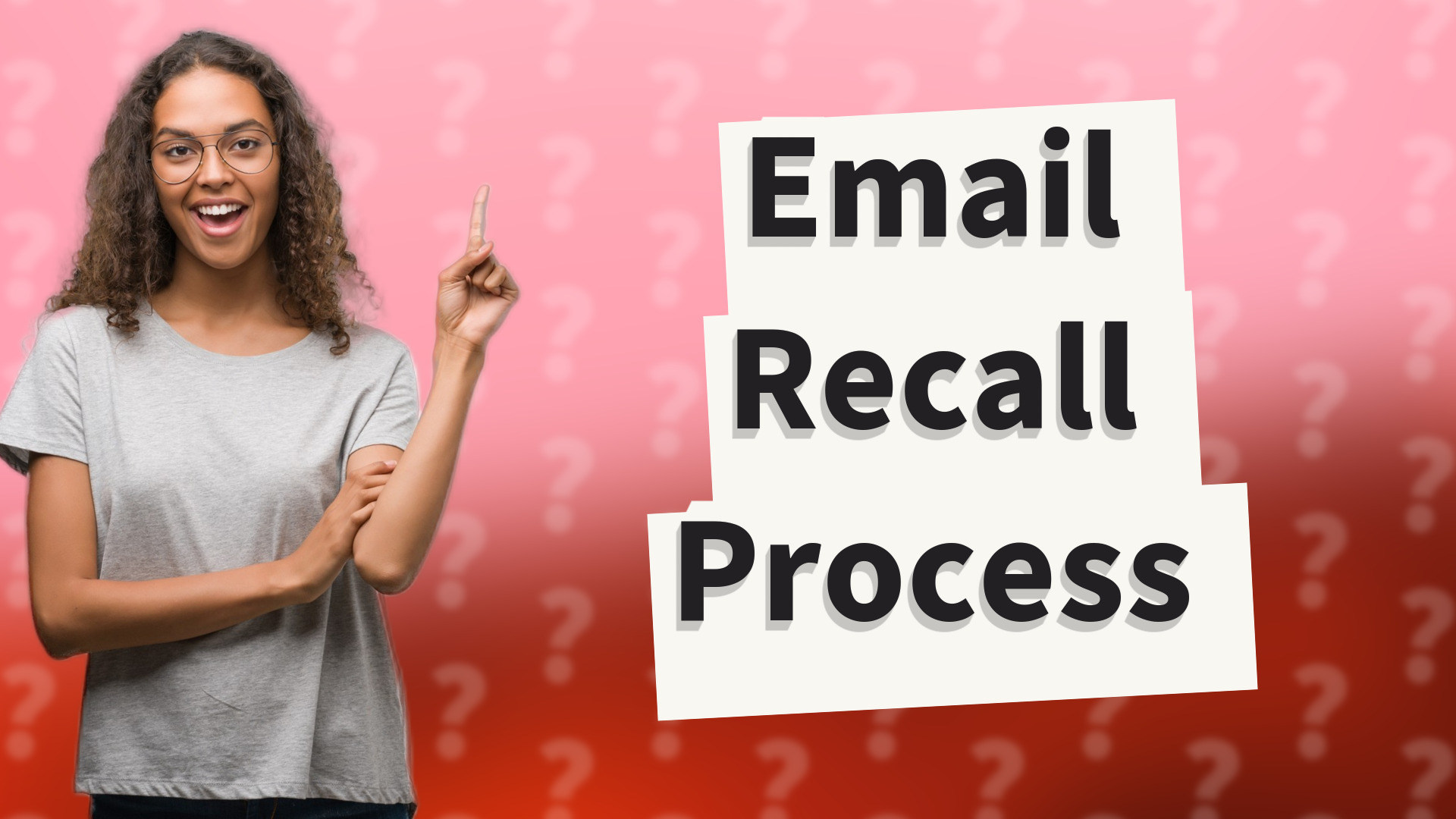 Email Recall Process