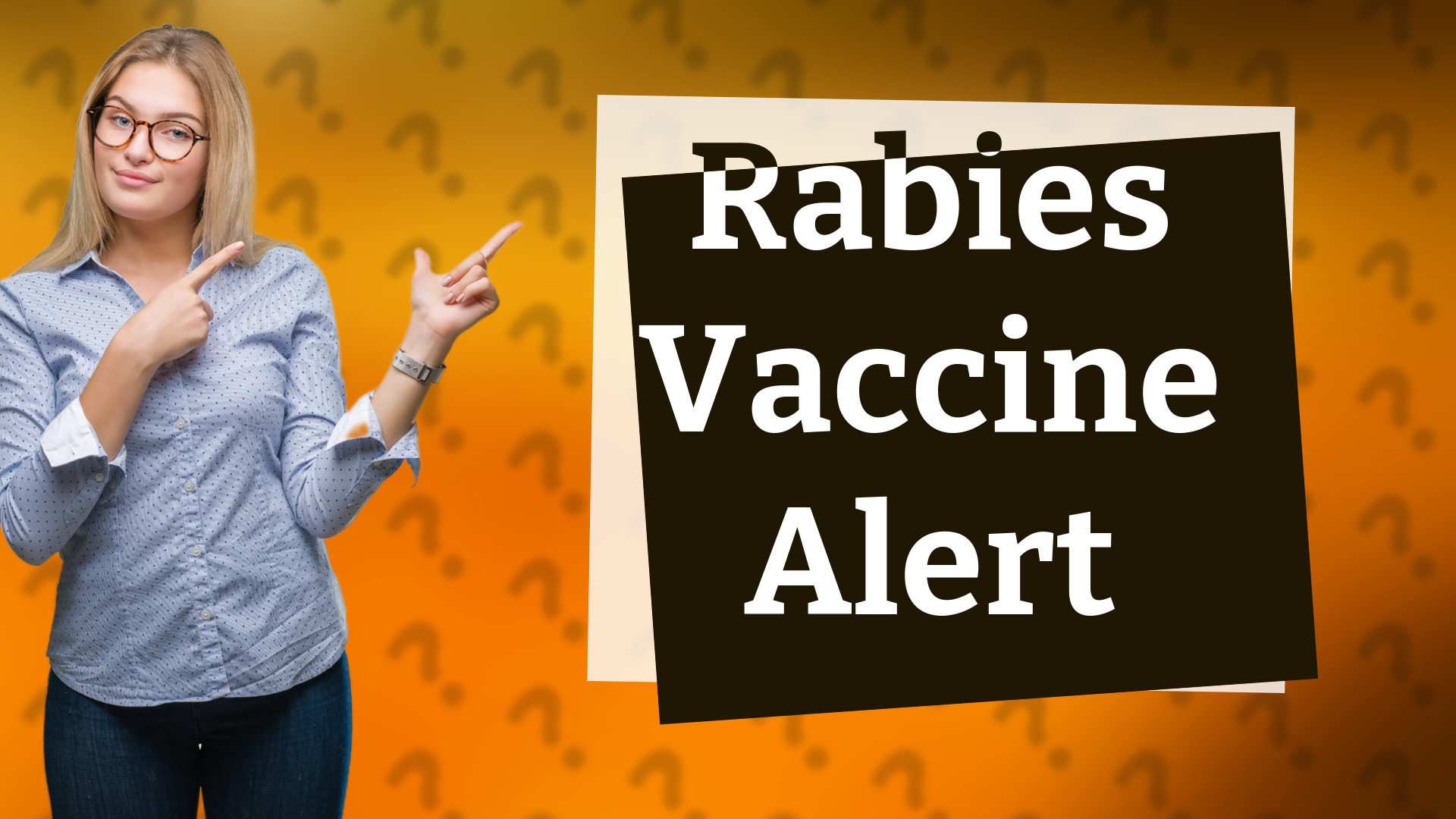 Rabies Vaccine Alert