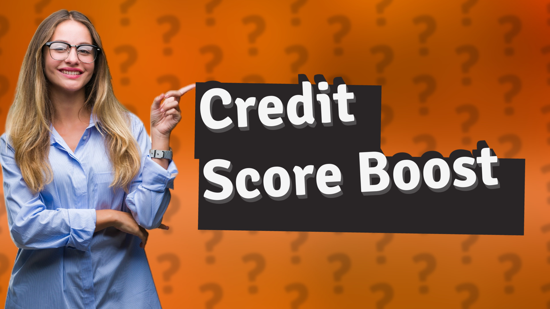 Credit Score Boost