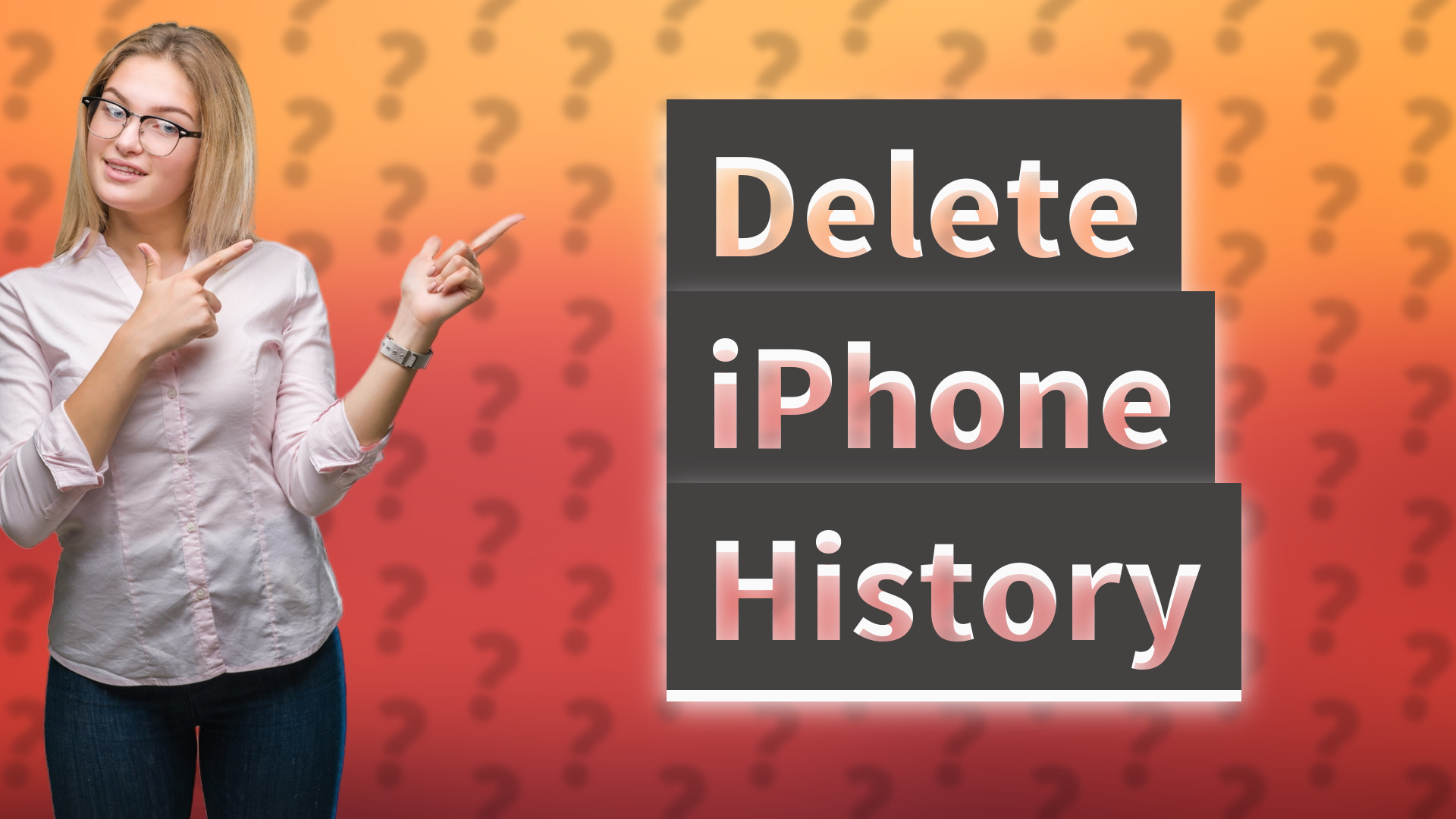 Delete iPhone History