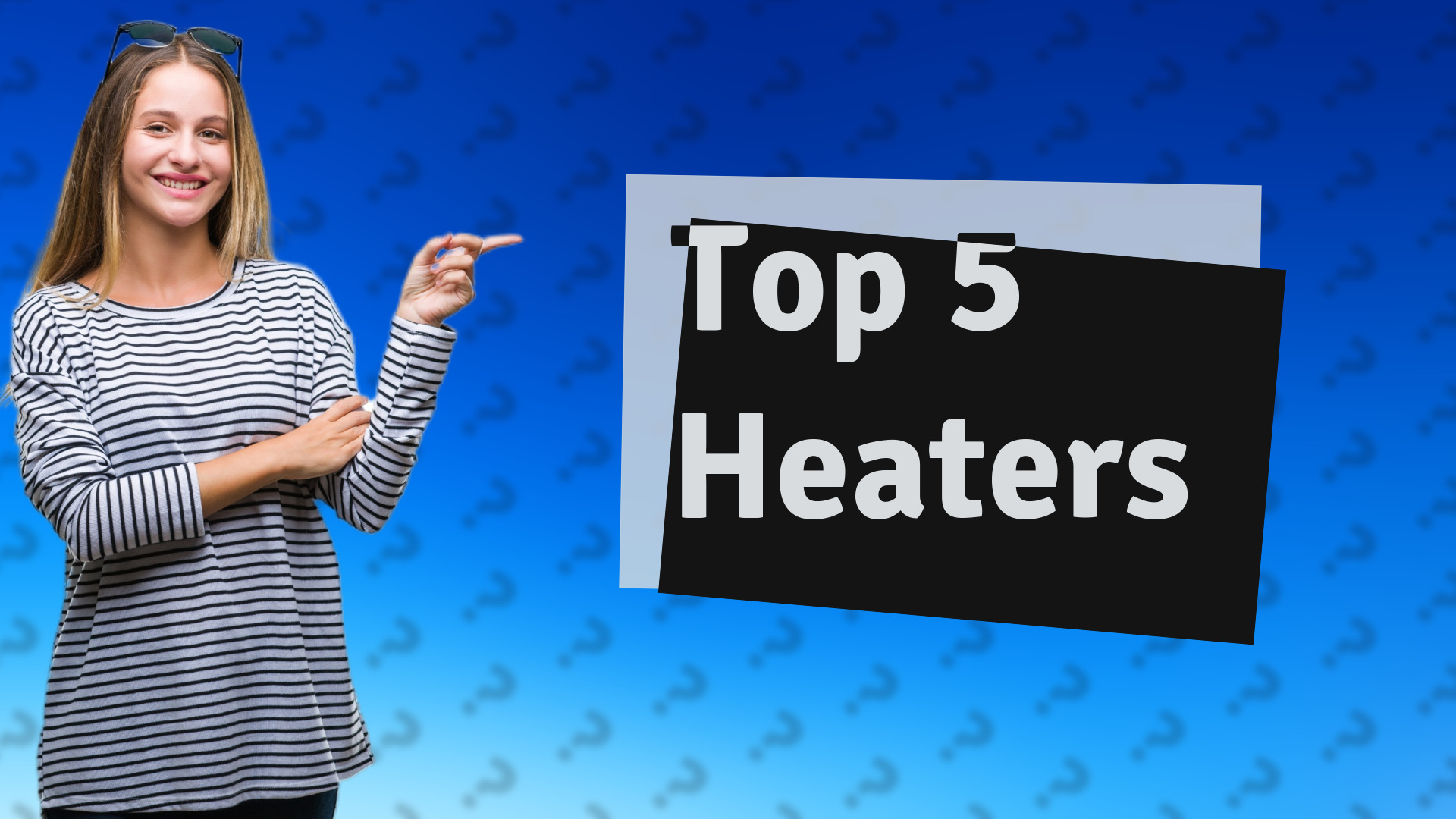 Top 5 Heaters