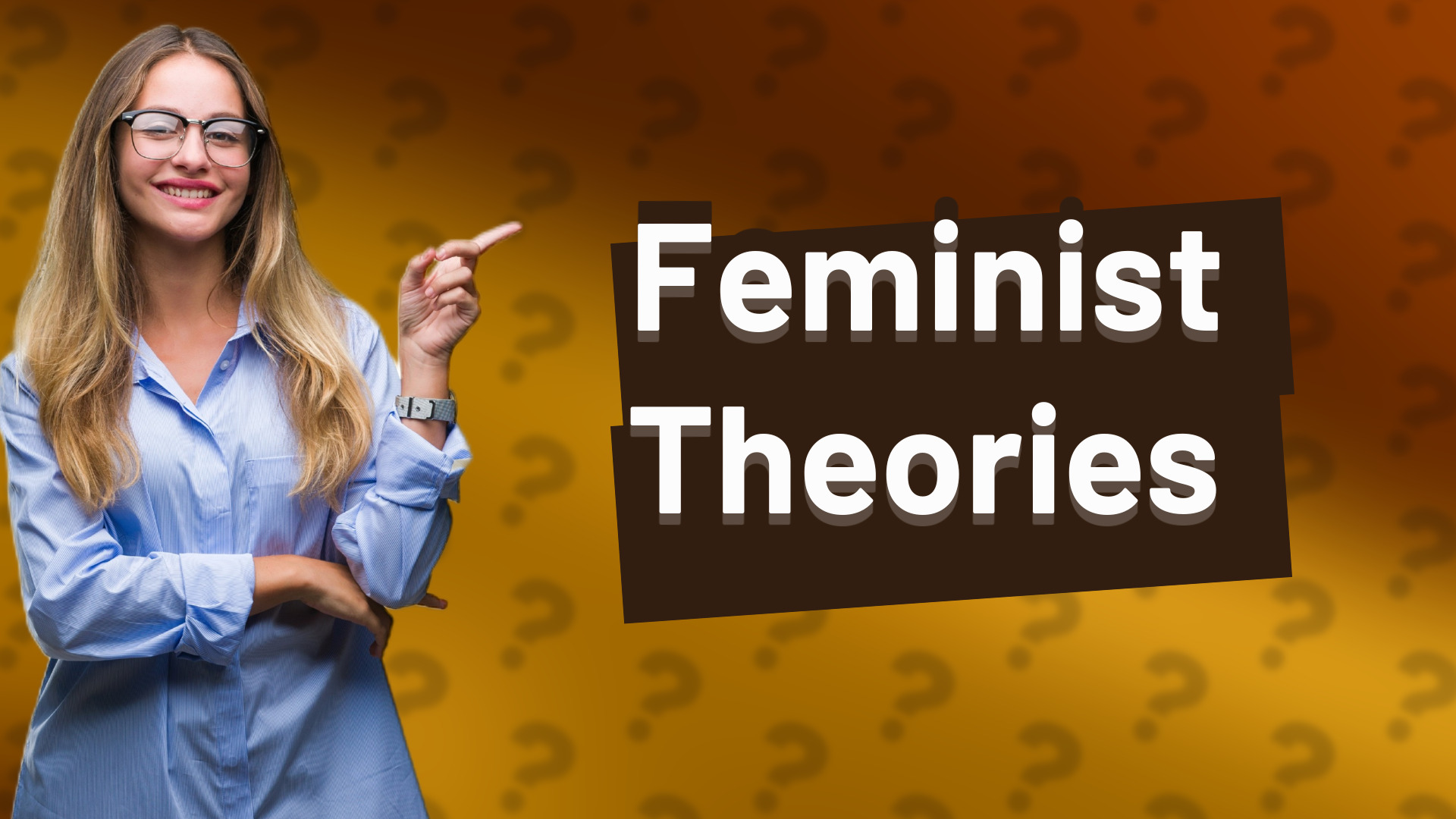 Feminist Theories