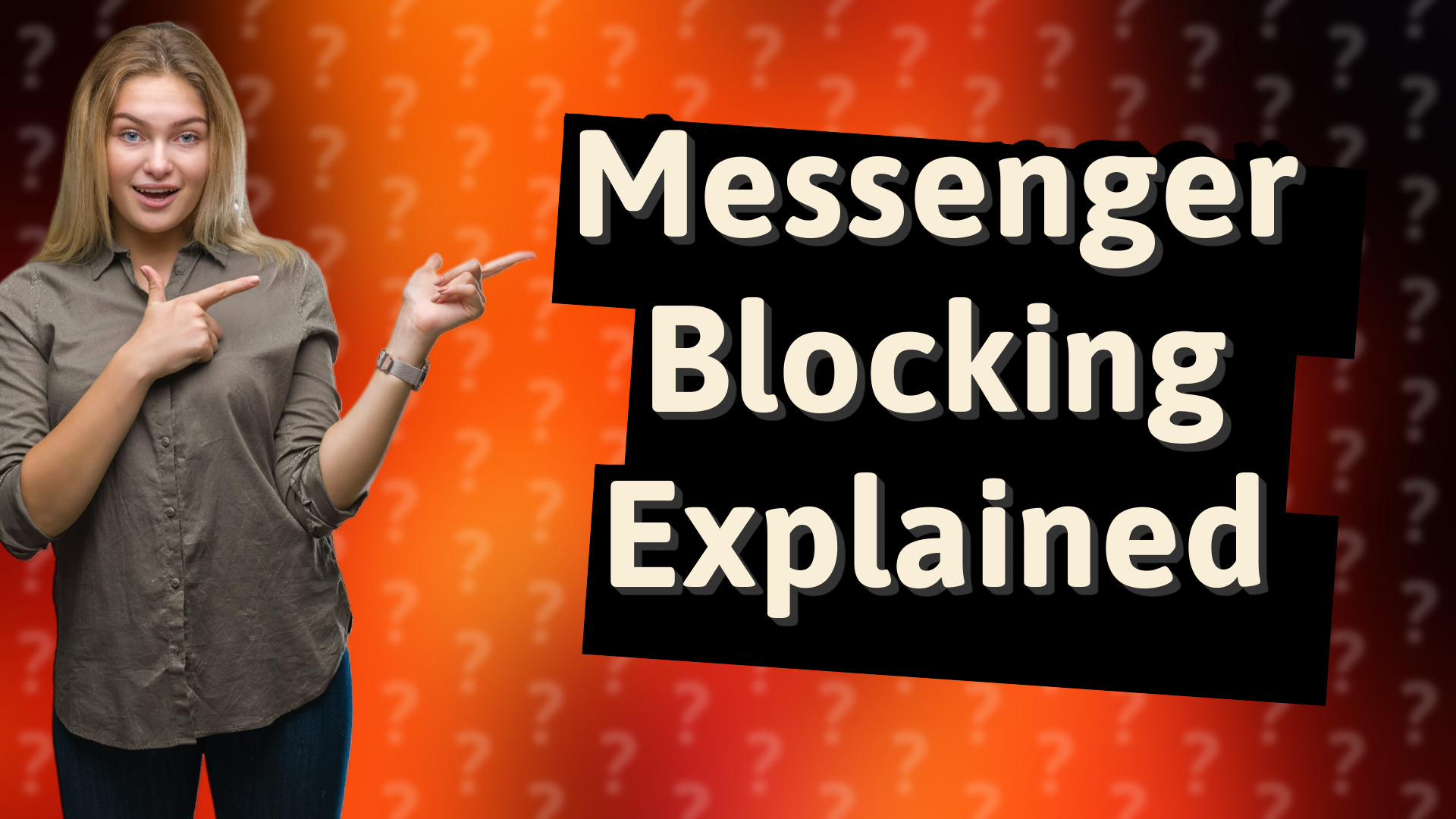Messenger Blocking Explained