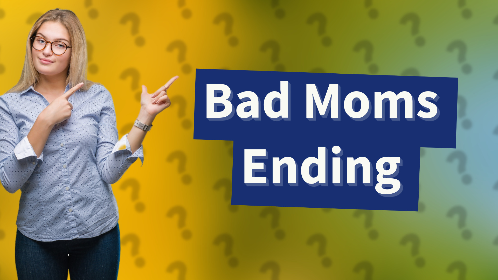Bad Moms Ending