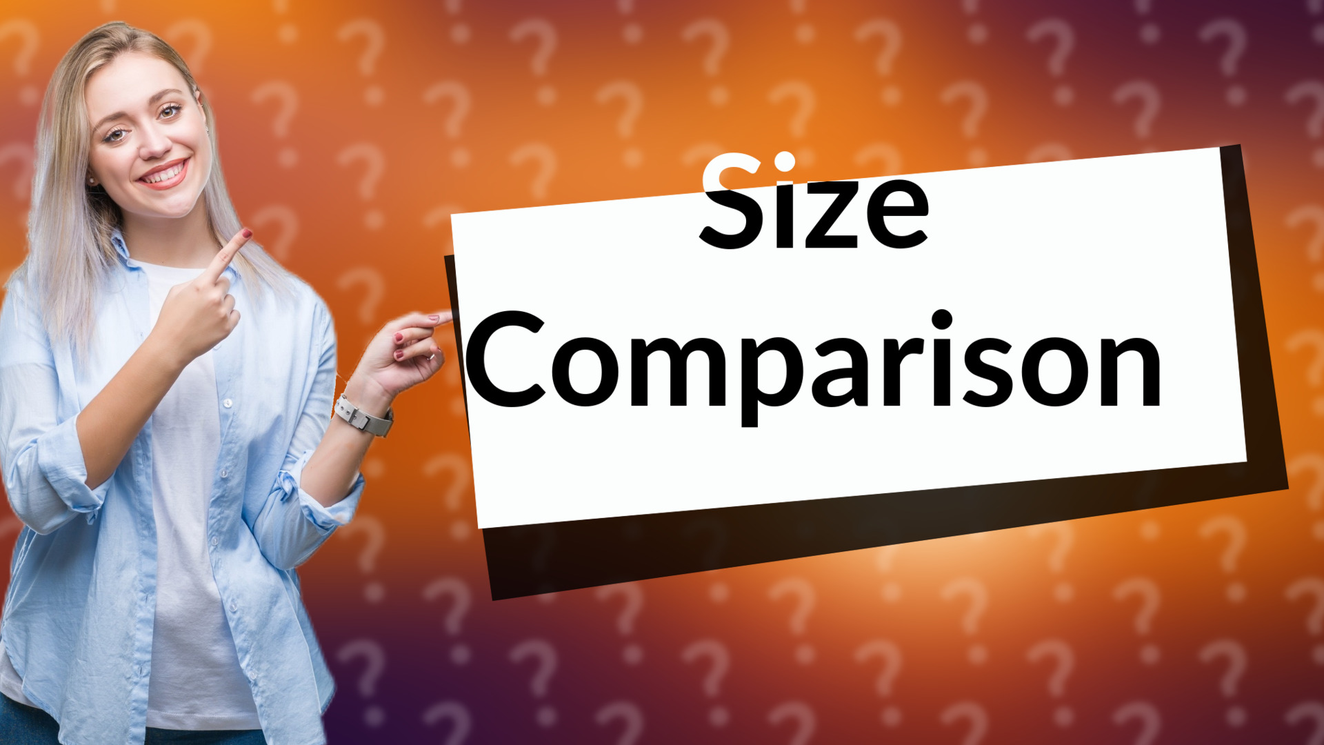 Size Comparison