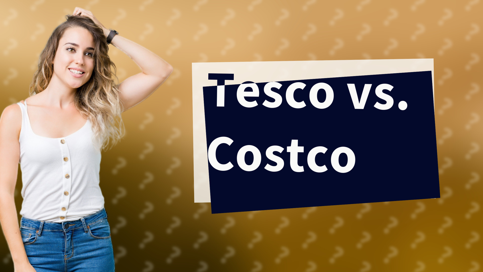 Tesco vs. Costco