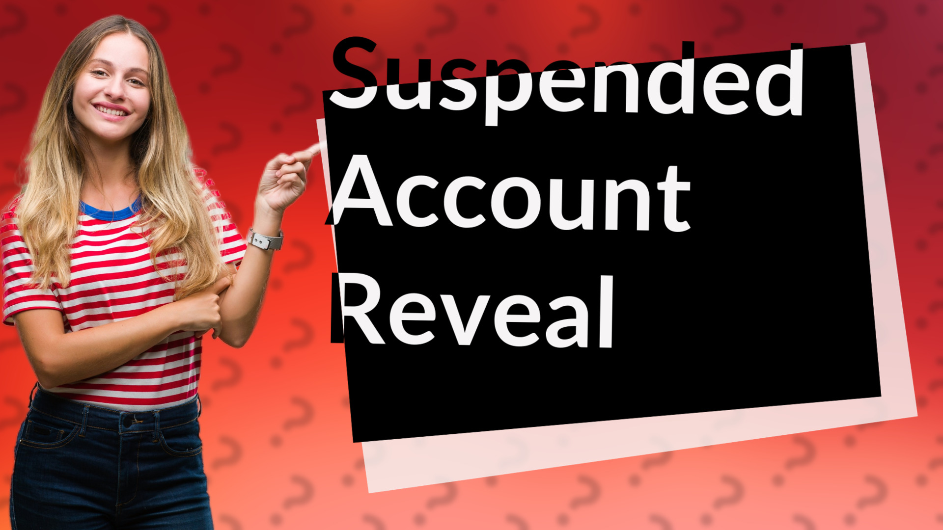 Suspended Account Reveal