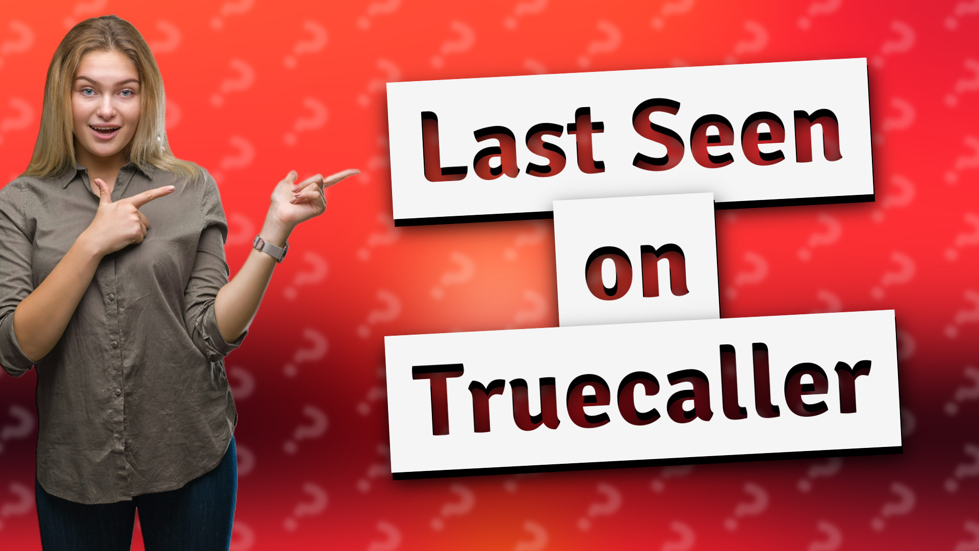 Last Seen on Truecaller