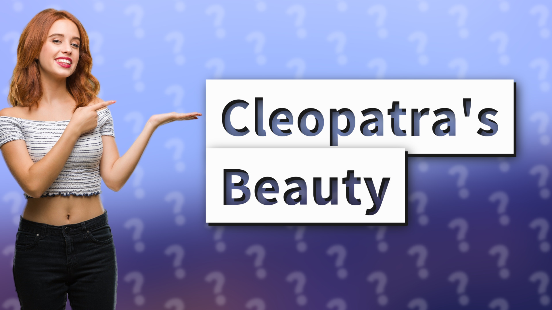 Cleopatra's Beauty
