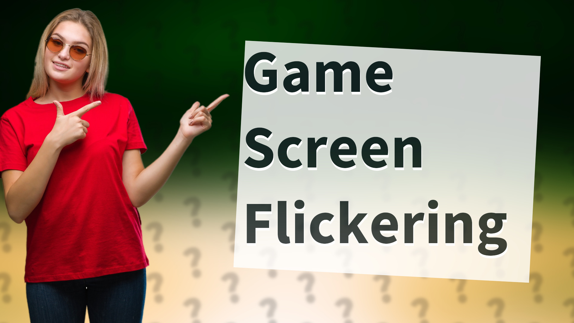 Game Screen Flickering