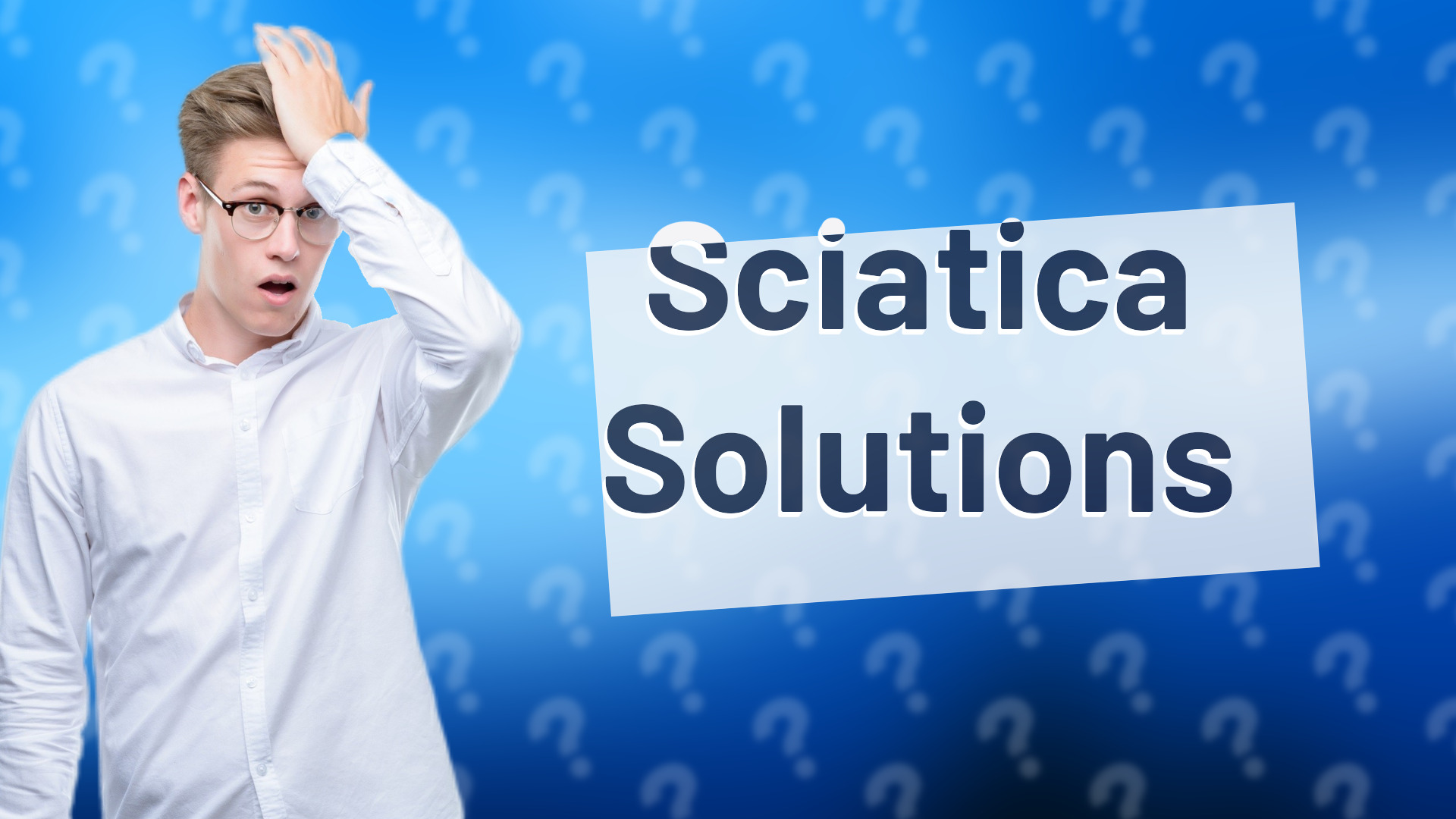 Sciatica Solutions