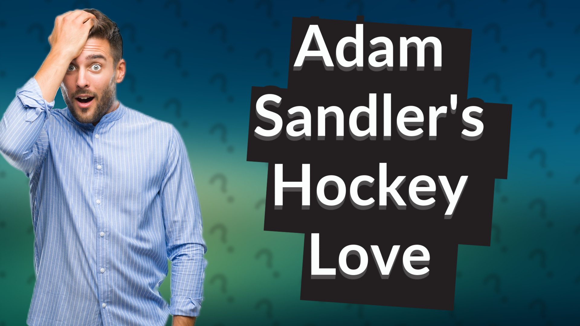 Adam Sandler's Hockey Love