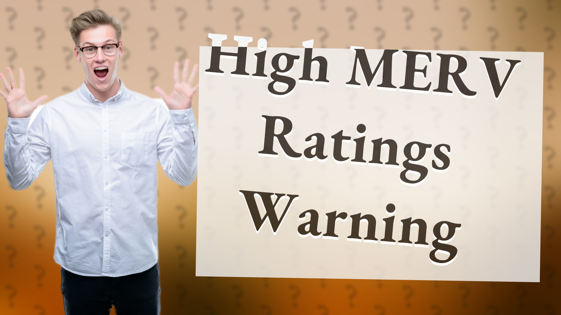 High MERV Ratings Warning