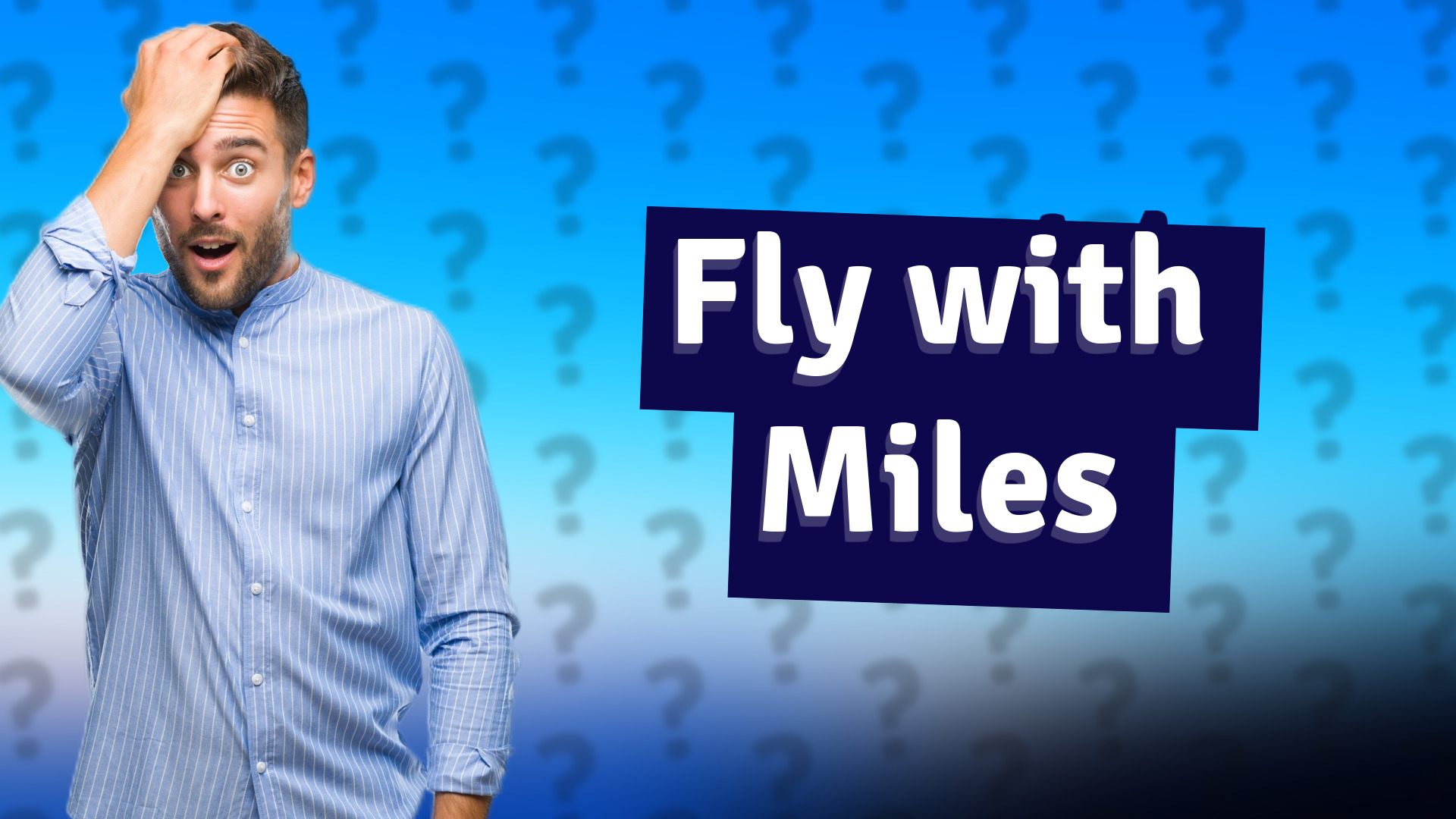 Fly with Miles