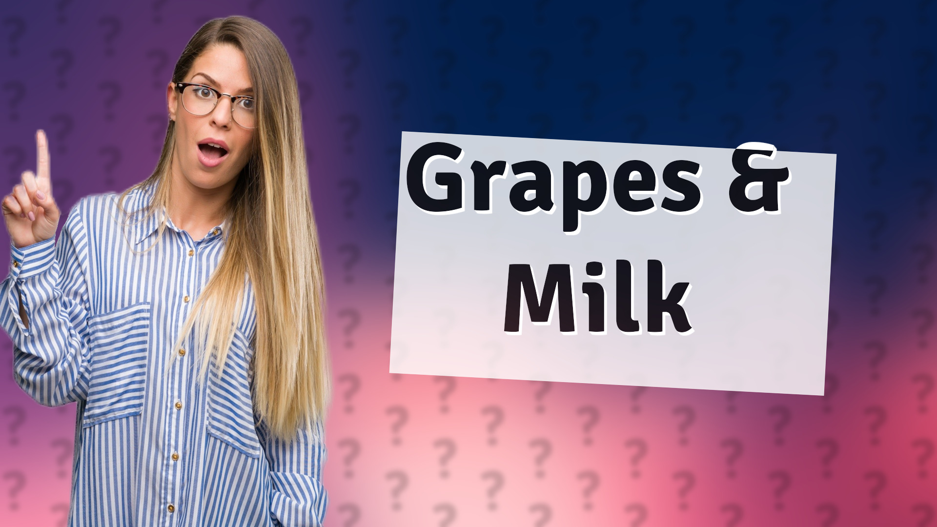 Grapes & Milk