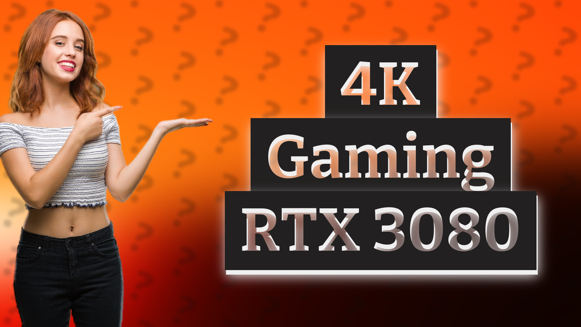 4K Gaming RTX 3080