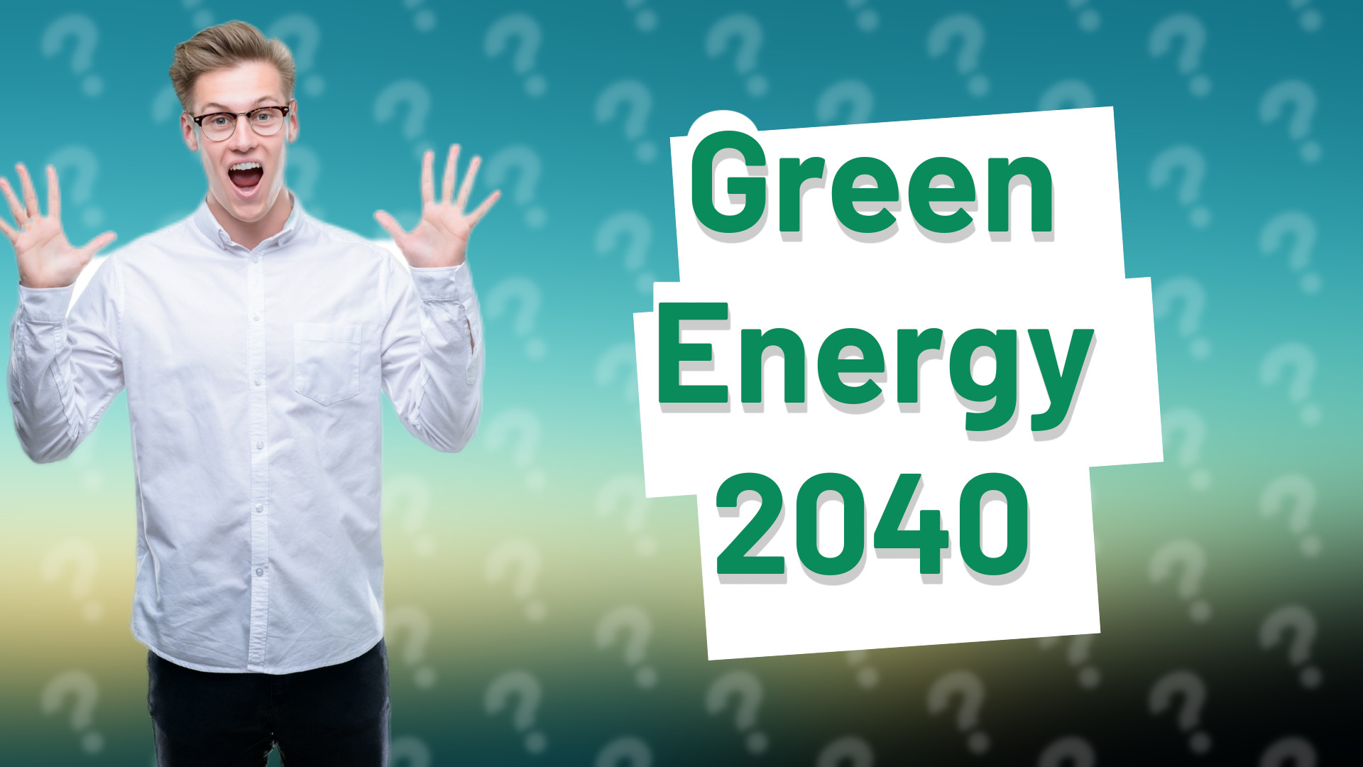 Green Energy 2040