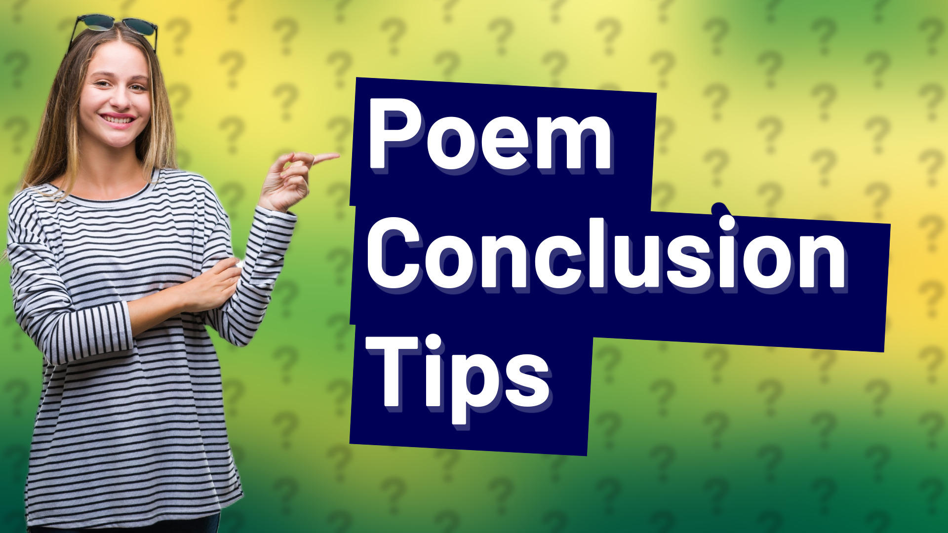 Poem Conclusion Tips