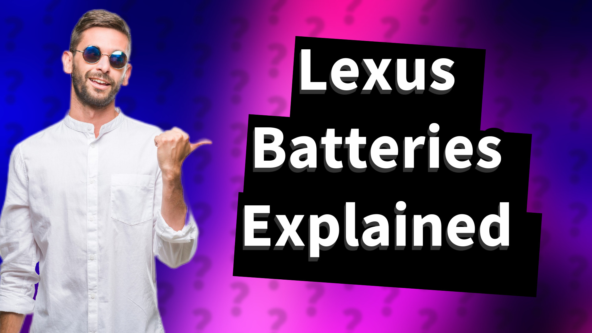 Lexus Batteries Explained
