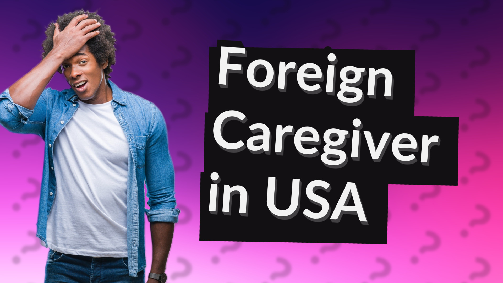 Foreign Caregiver in USA