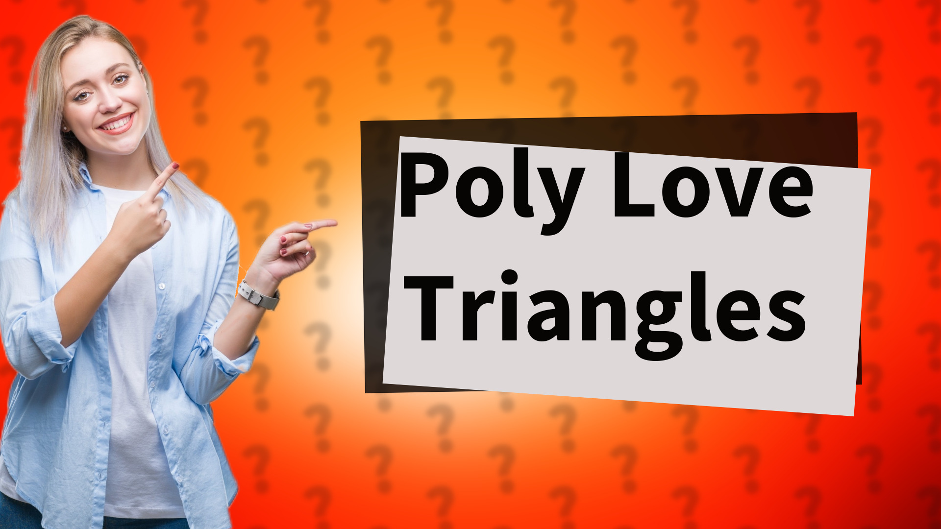 Poly Love Triangles