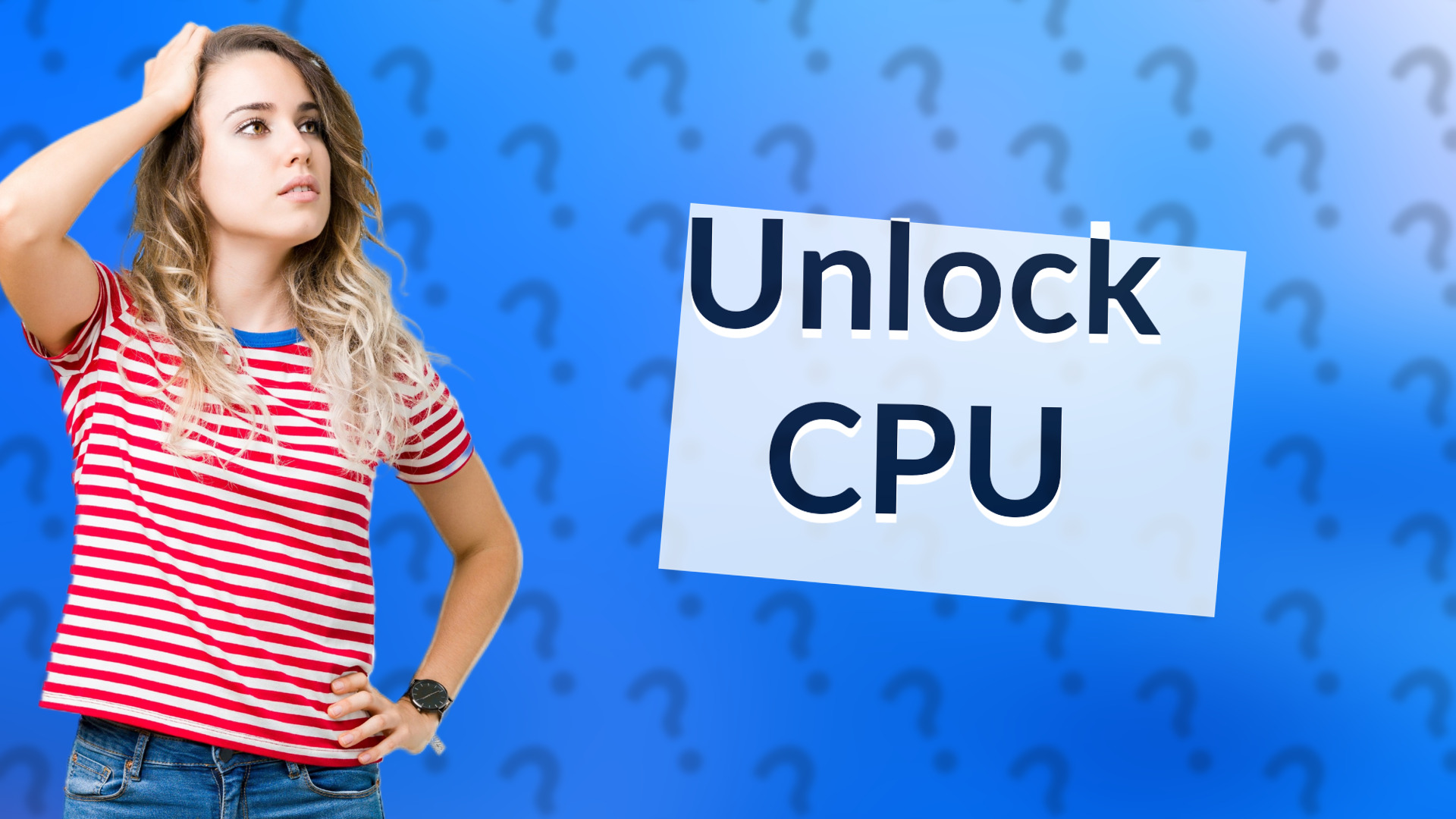 Unlock CPU