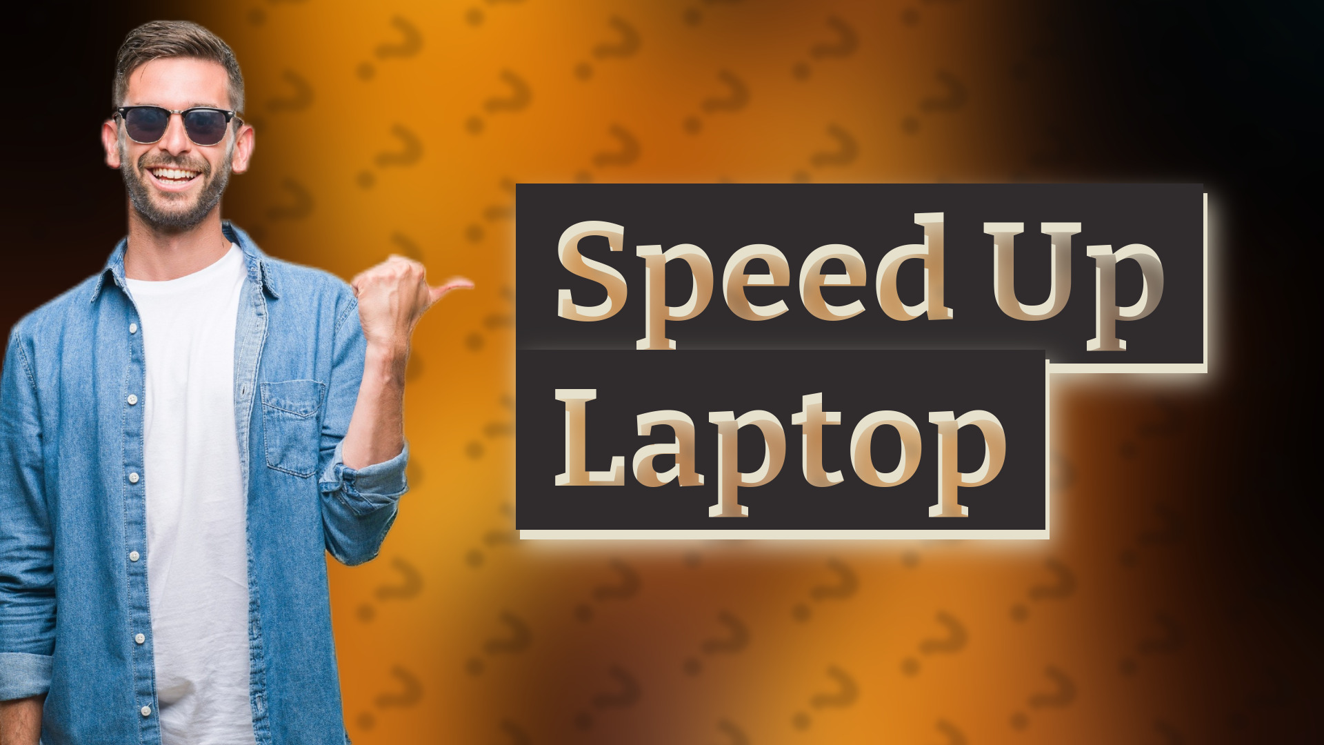 Speed Up Laptop