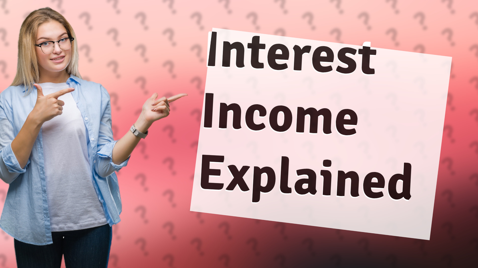 Interest Income Explained