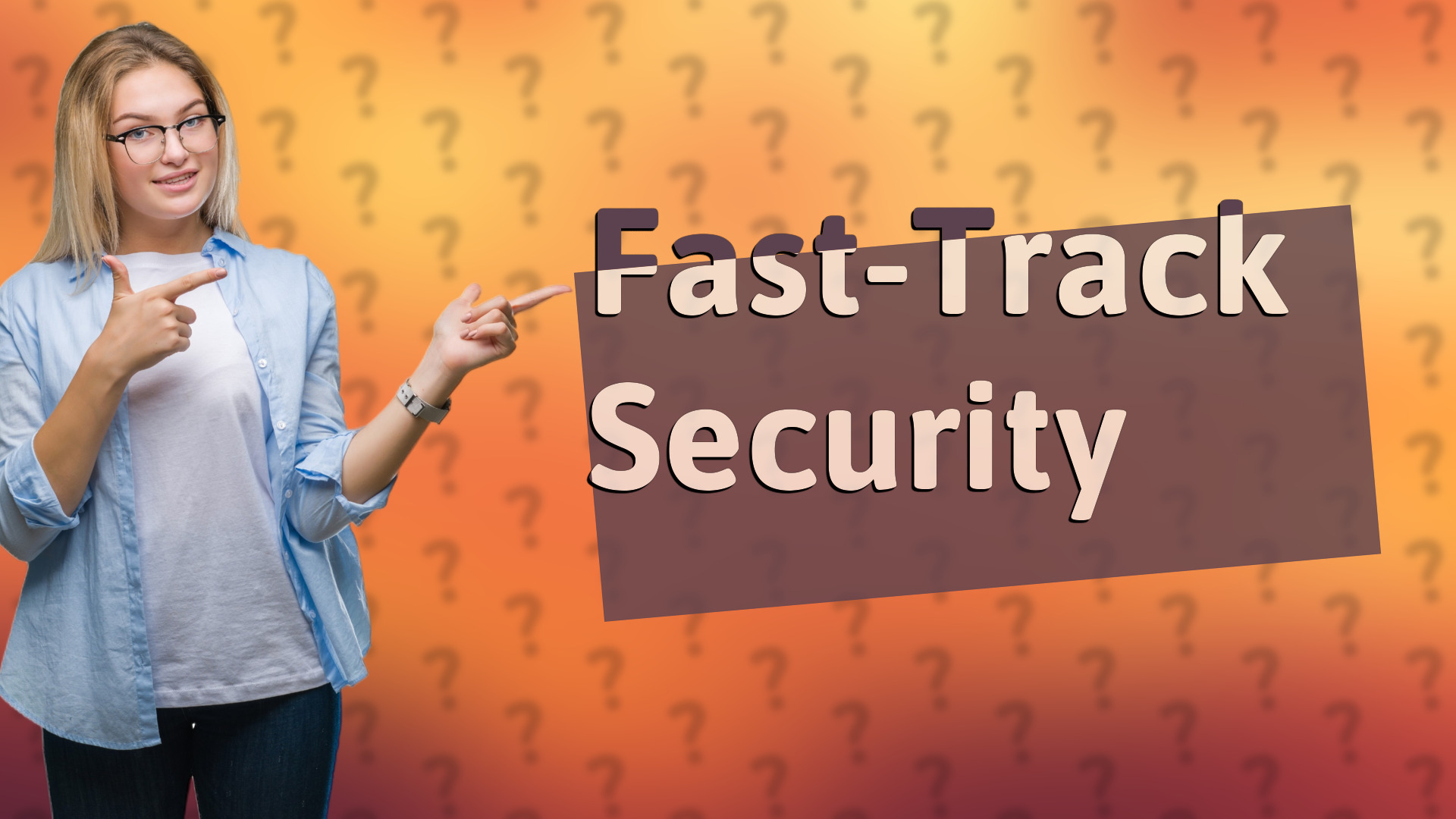 Fast-Track Security