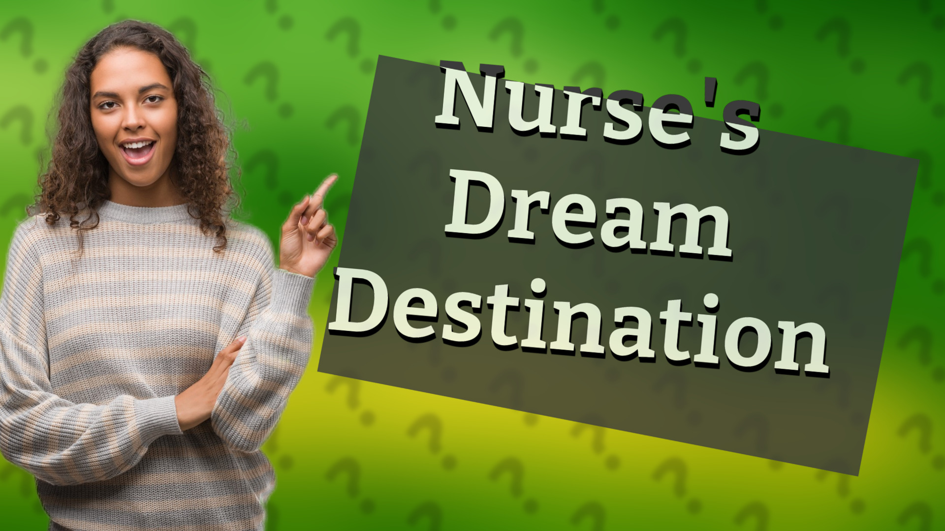 Nurse's Dream Destination