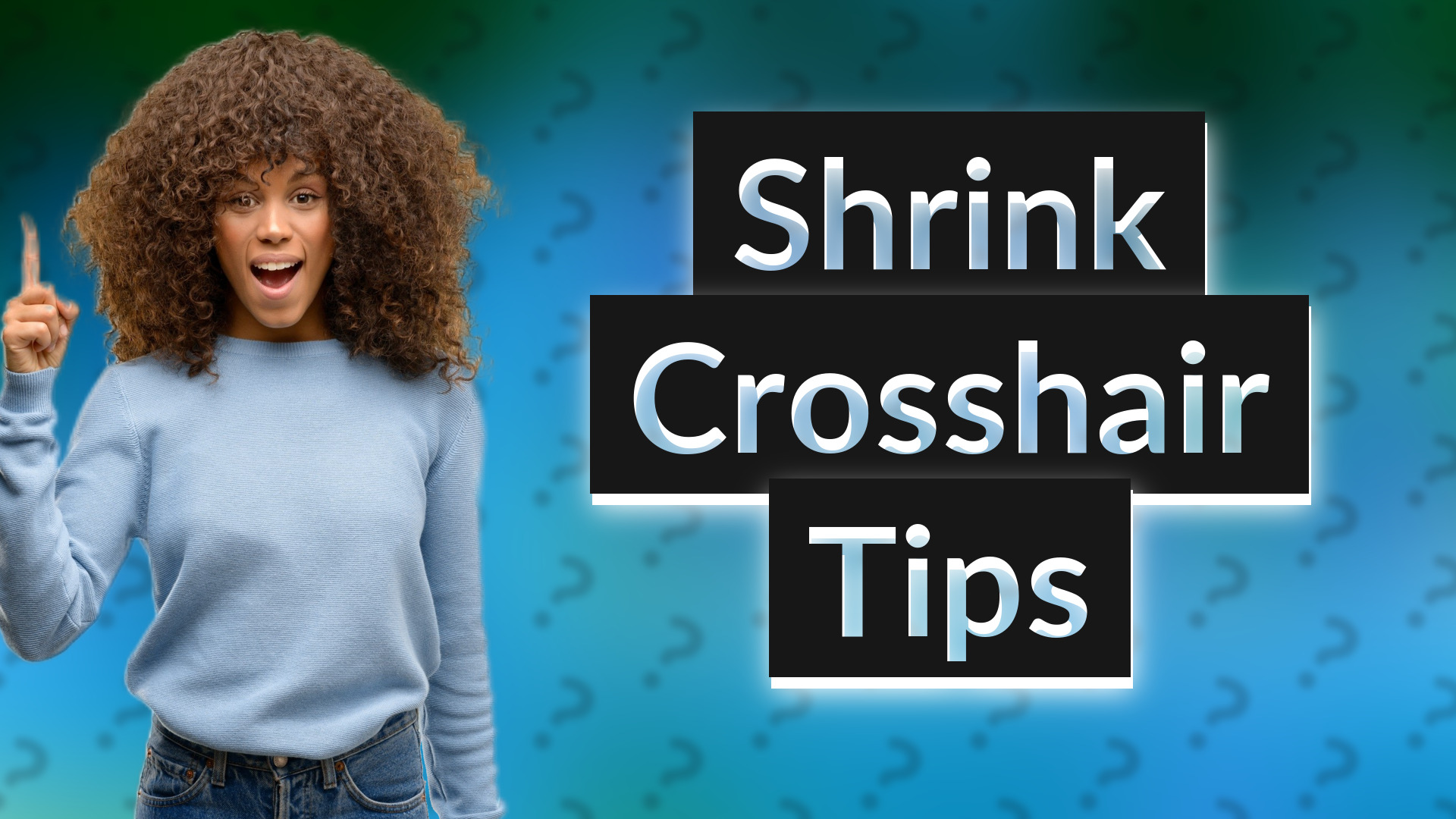 Shrink Crosshair Tips