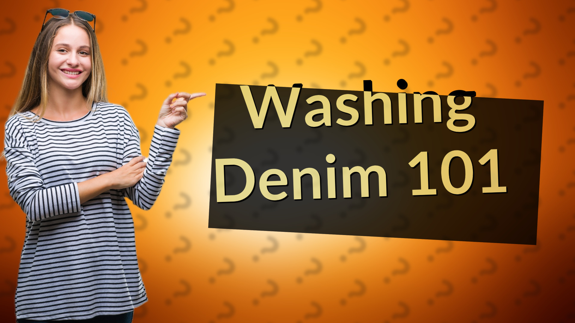 Washing Denim 101